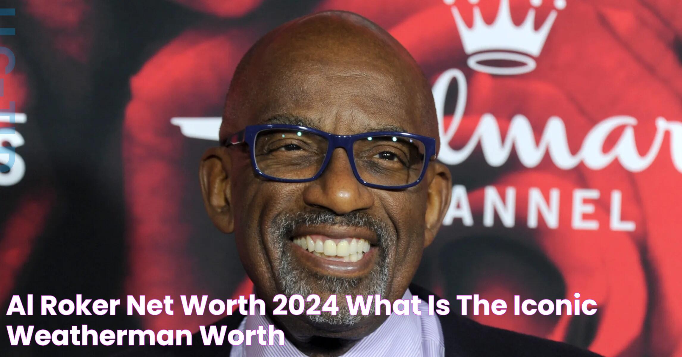 Al Roker Net Worth 2024 What Is The Iconic Weatherman Worth?