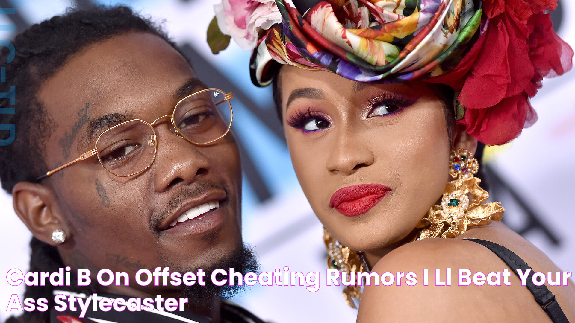 Cardi B On Offset Cheating Rumors “I’ll beat your ass” StyleCaster