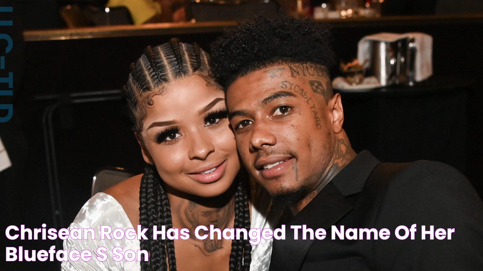 Chrisean Rock Has Changed The Name Of Her & Blueface's Son