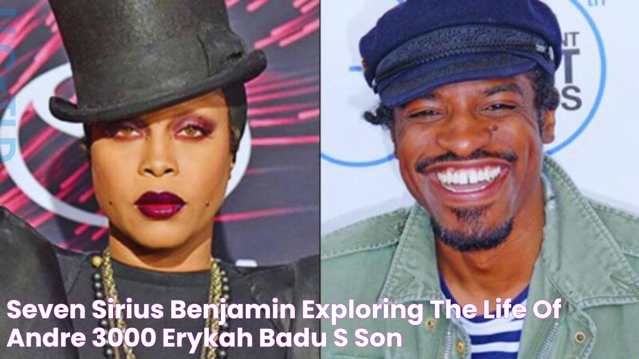 Seven Sirius Benjamin Exploring The Life Of Andre 3000 & Erykah Badu's Son