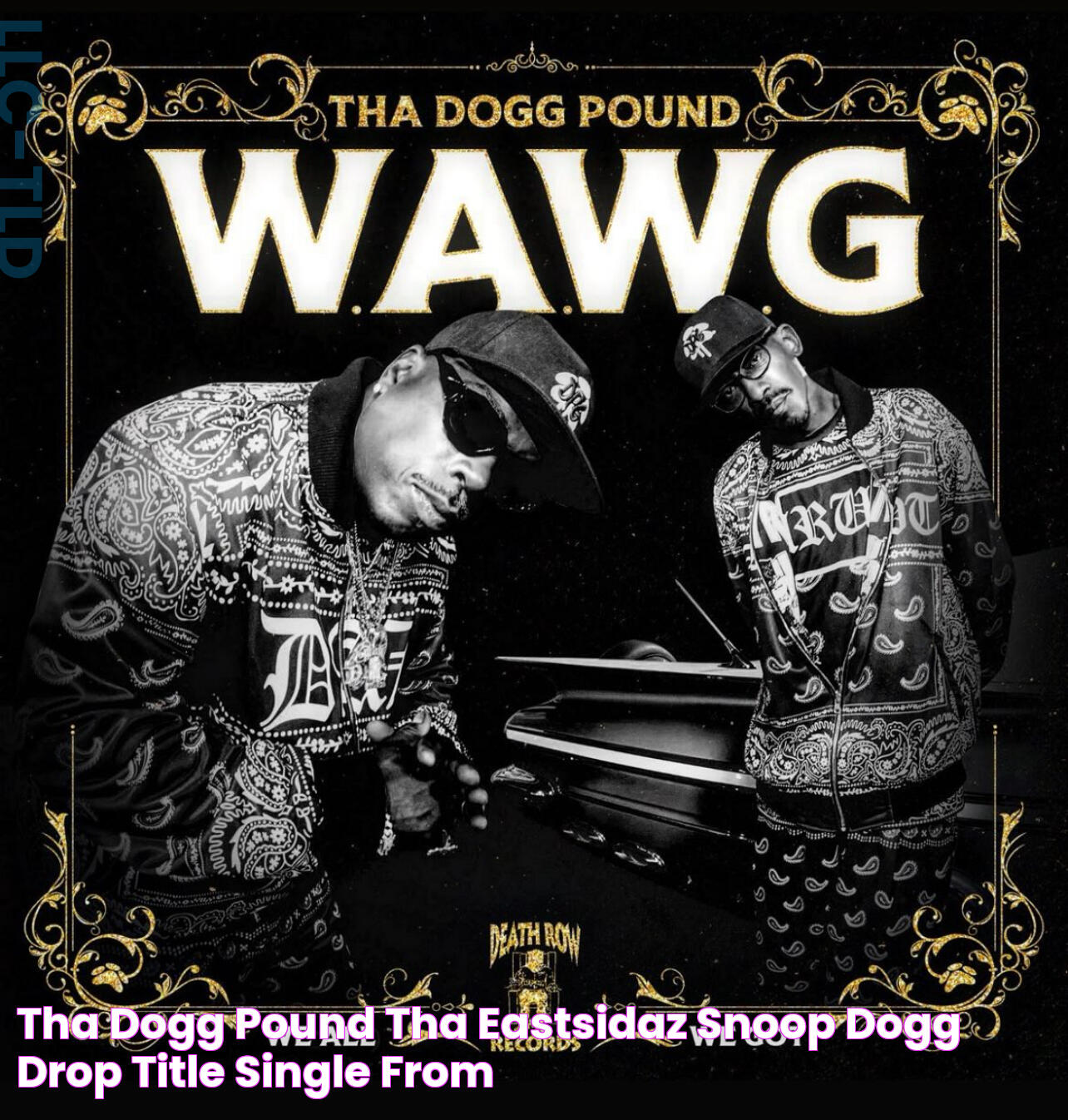 Tha Dogg Pound, Tha Eastsidaz, Snoop Dogg Drop Title Single From