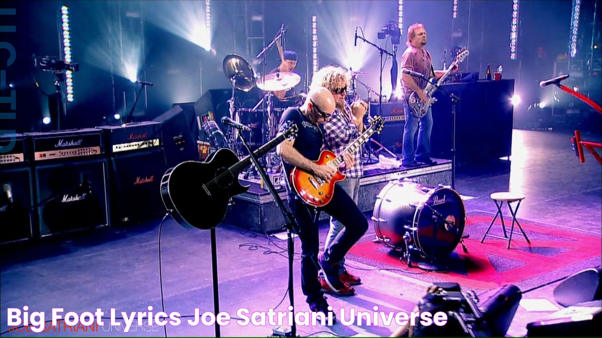 Big Foot lyrics Joe Satriani Universe