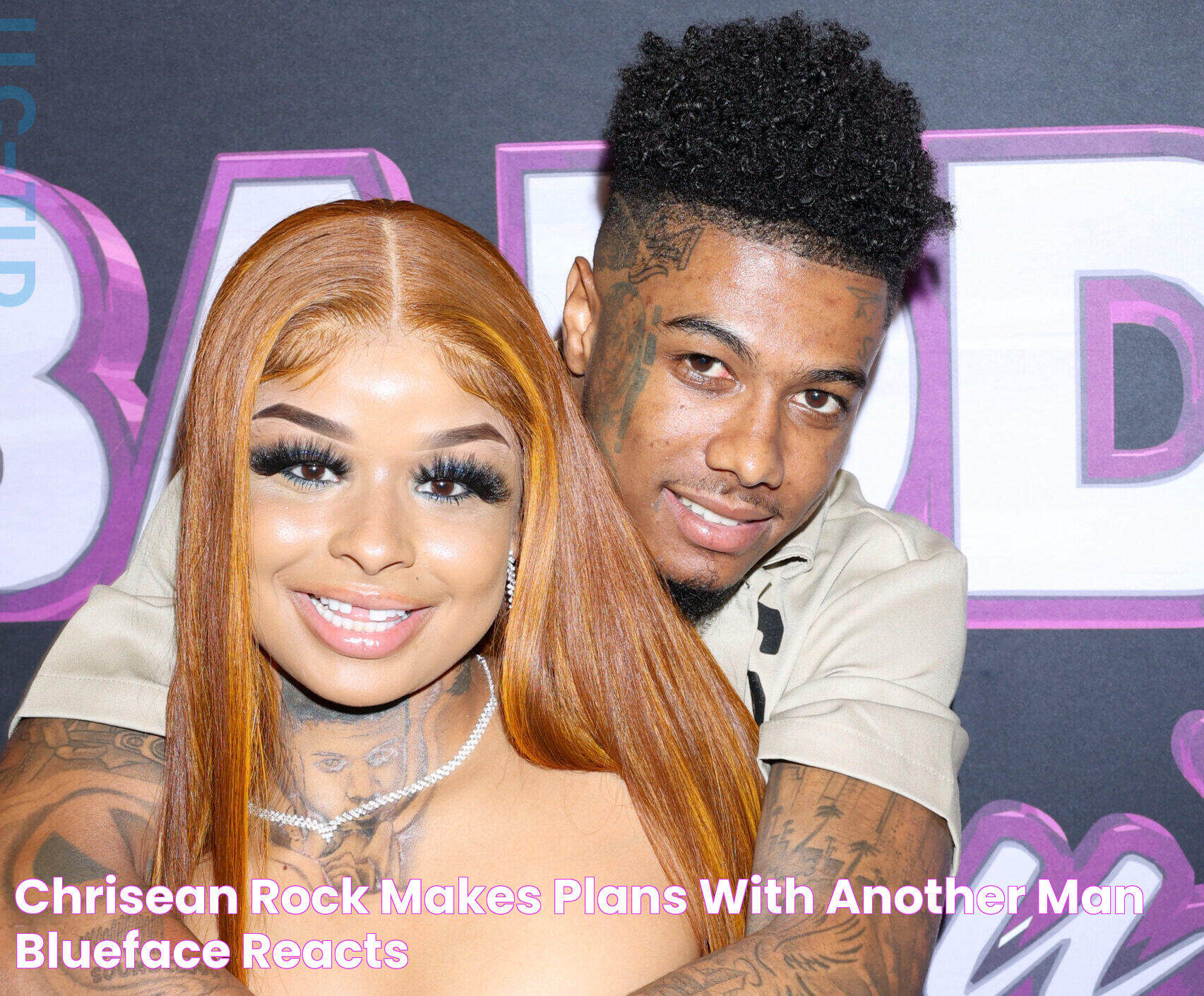 Chrisean Rock Makes Plans With Another Man, Blueface Reacts