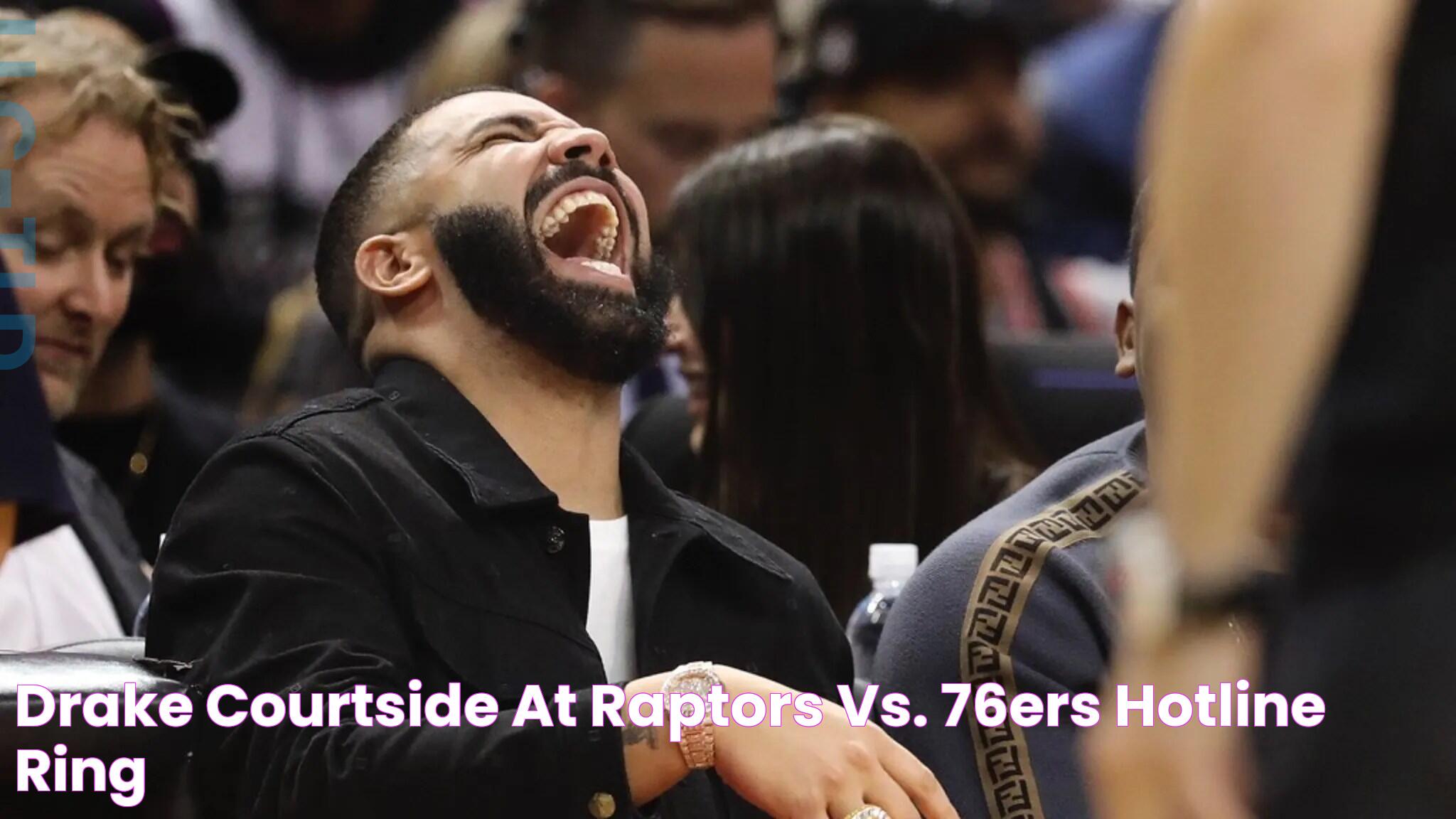 Drake Courtside At Raptors vs. 76ers Hotline Ring