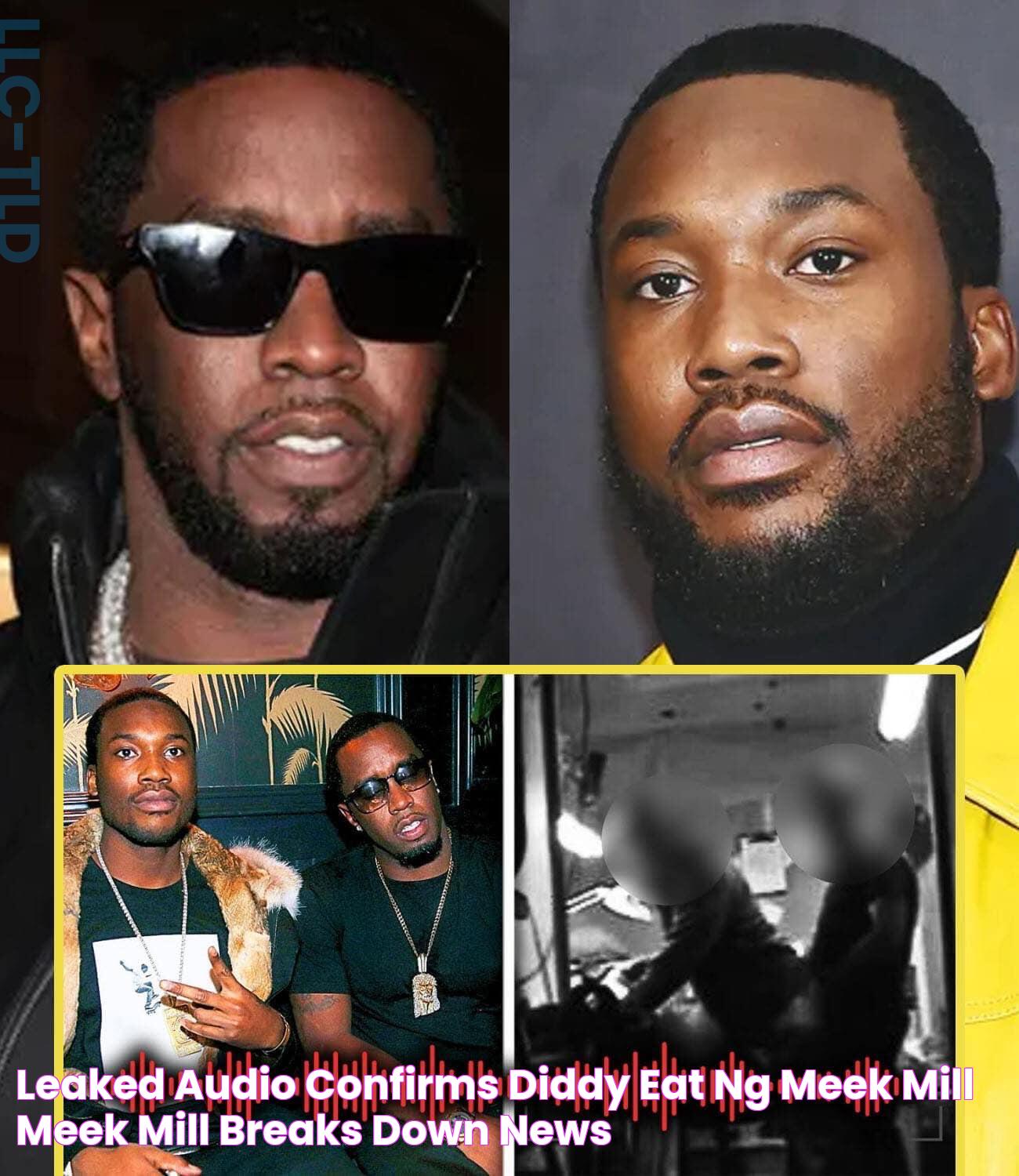 Leaked Audio Confirms Diddy EAT!NG Meek Mill! Meek Mill Breaks Down News