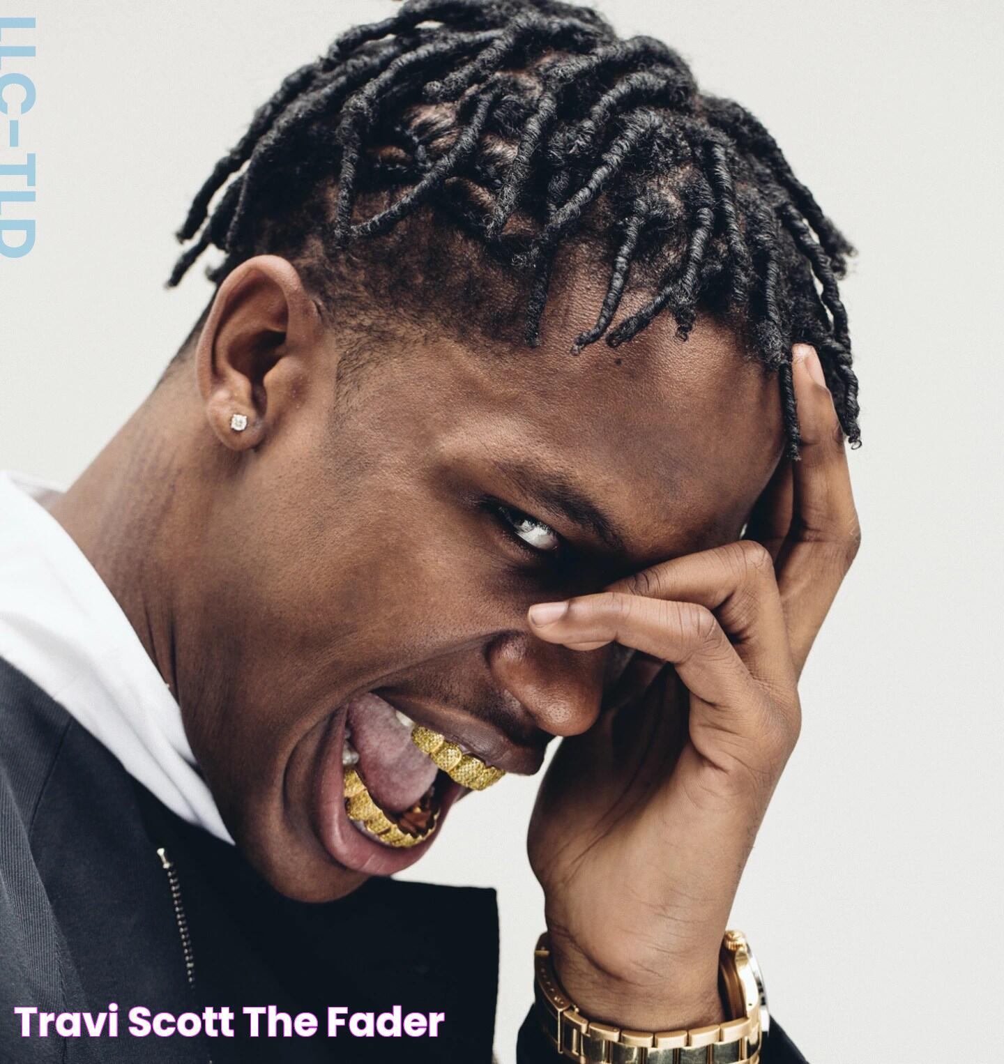 Travi Scott The FADER