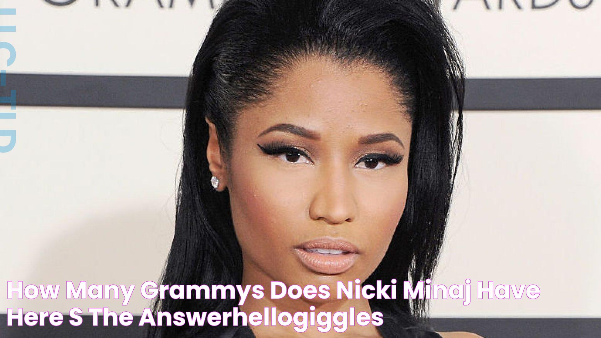 Nicki Minaj's Grammy Journey: How Many Awards Has She Won?