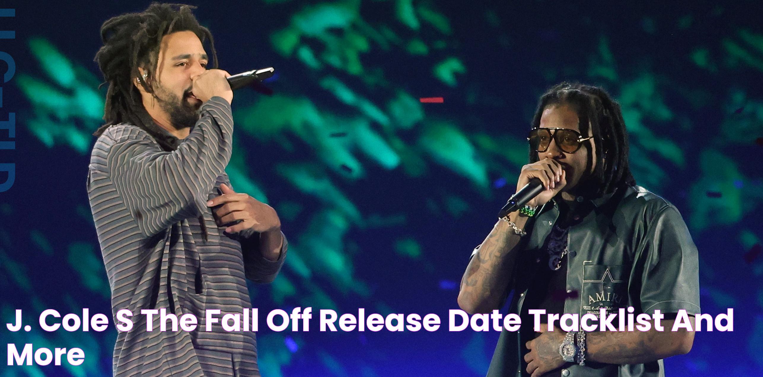 All You Need To Know: The Fall Off Release Date