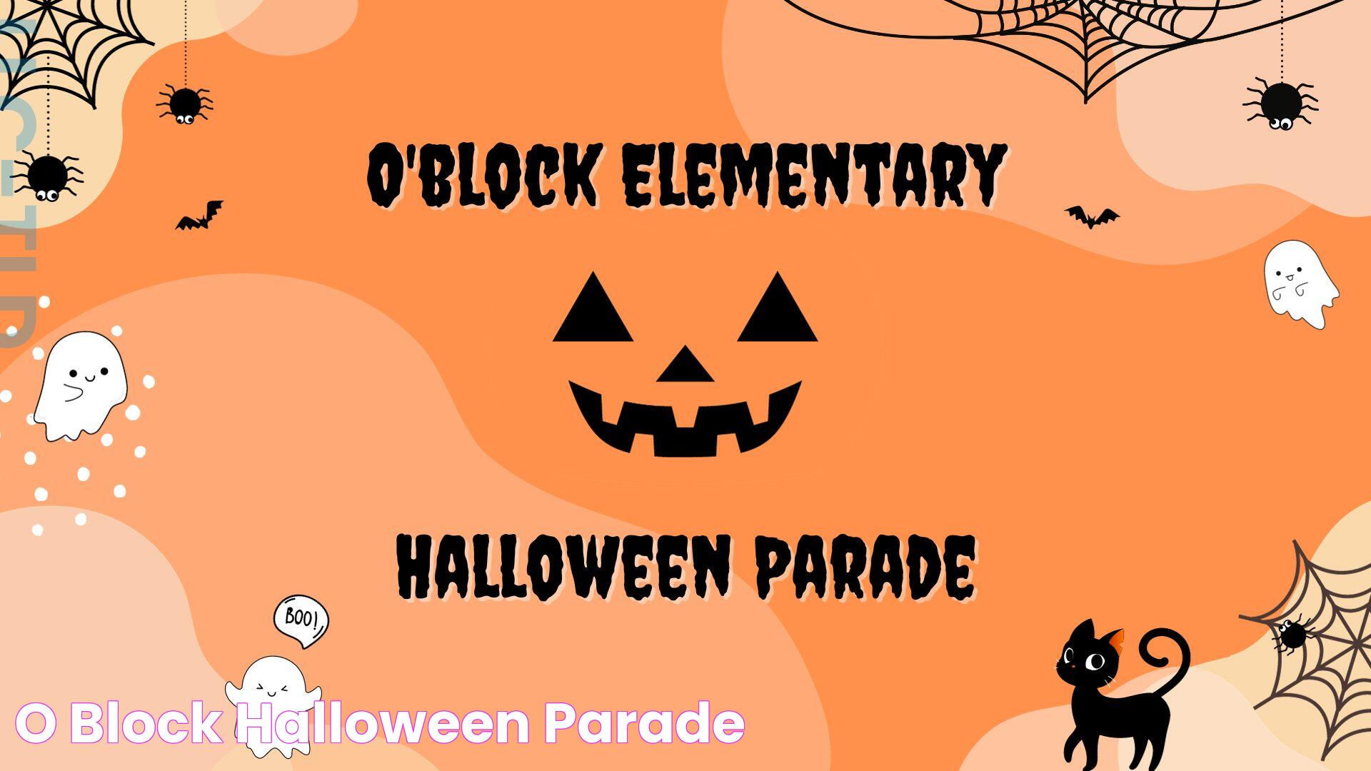 O'Block Halloween Parade