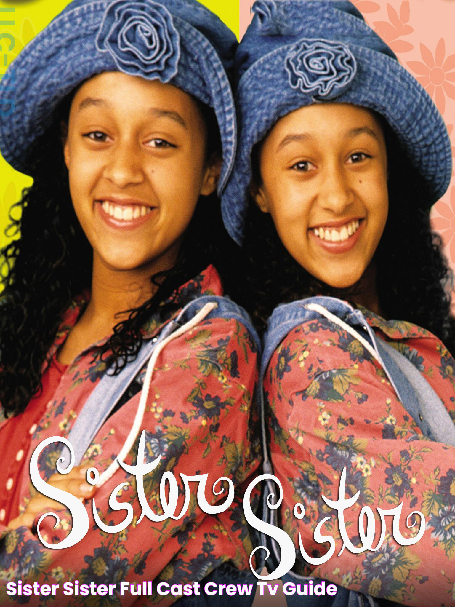 Sister, Sister Full Cast & Crew TV Guide