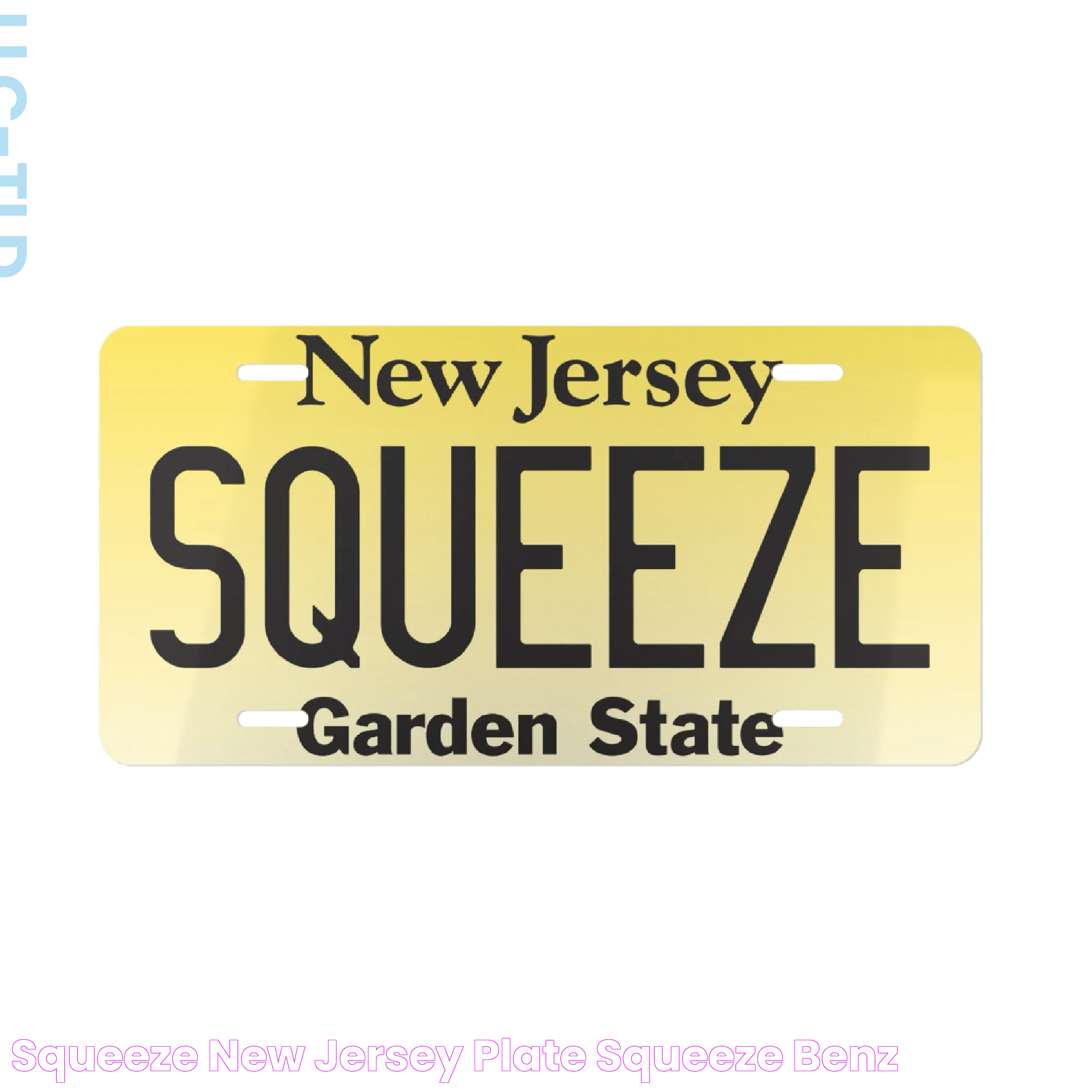 Squeeze New Jersey Plate Squeeze Benz