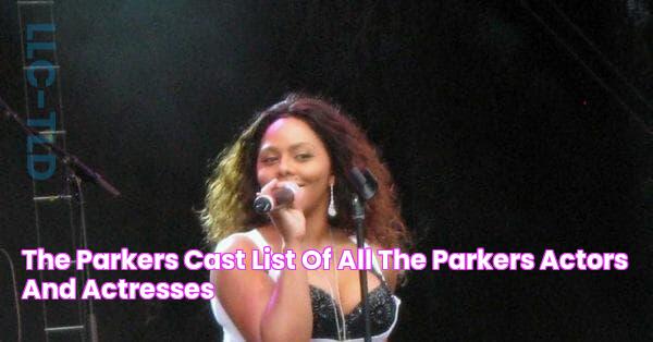 The Parkers Cast List of All The Parkers Actors and Actresses