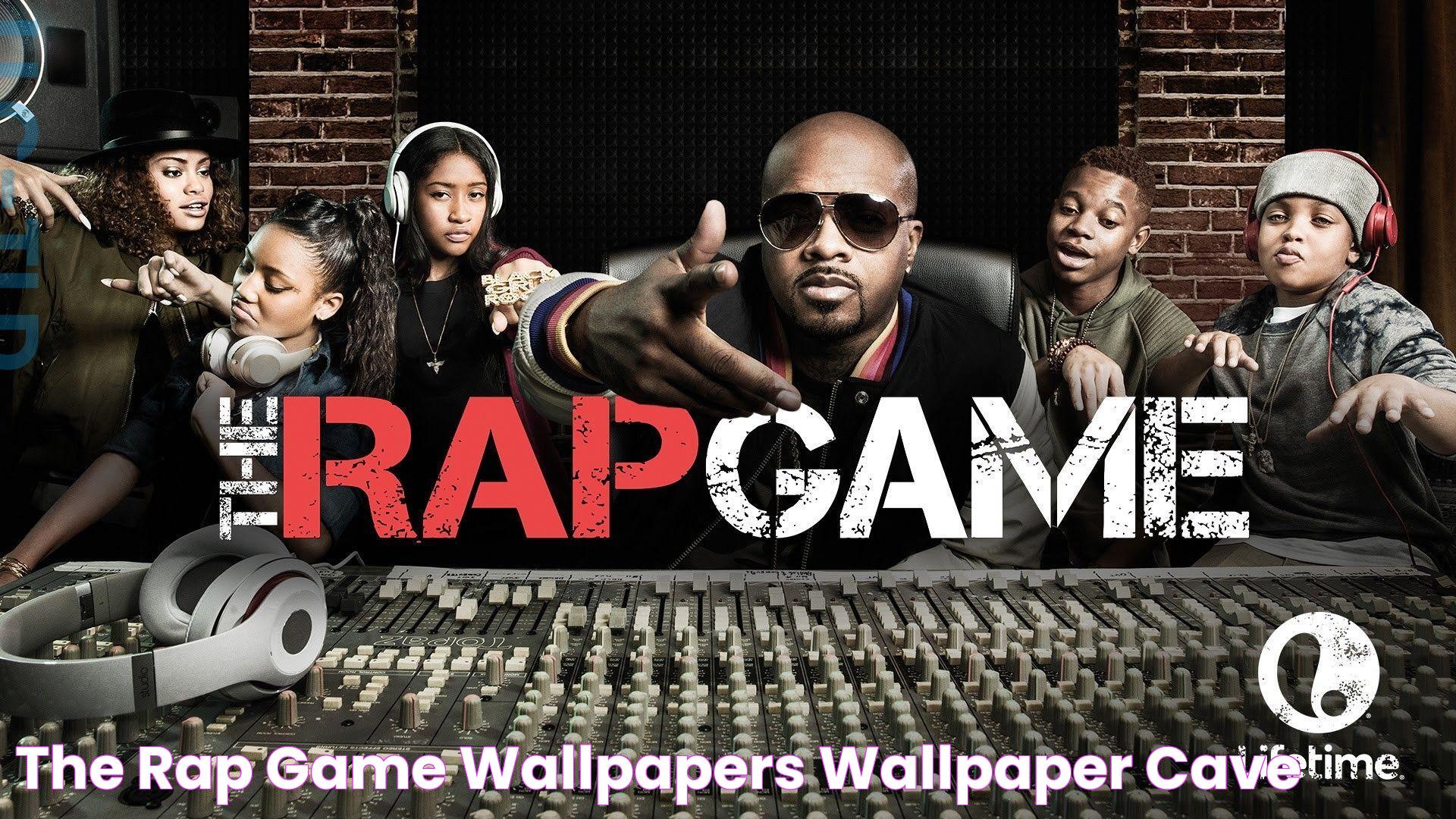 The Rap Game Wallpapers Wallpaper Cave