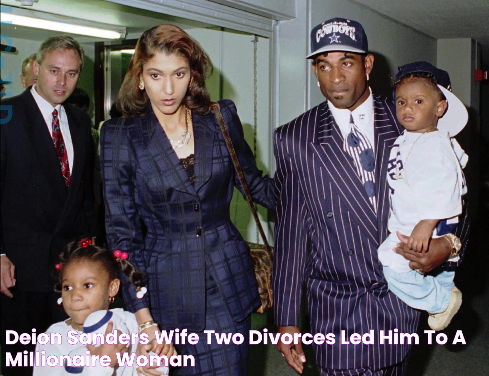 Deion Sanders Wife Two Divorces Led Him to a Millionaire Woman