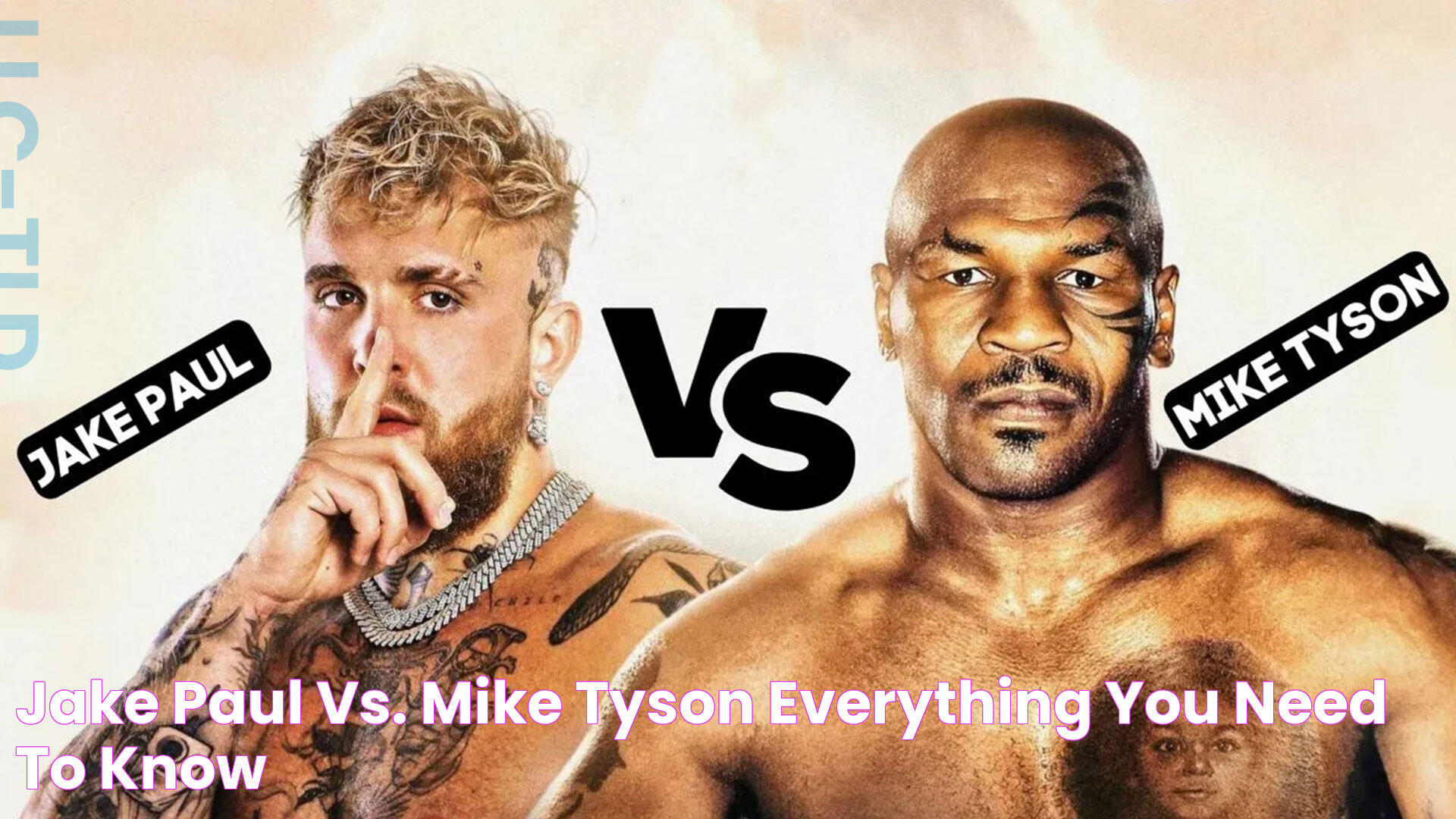 Mike Tyson Vs. Jake Paul: Clash Of Generations