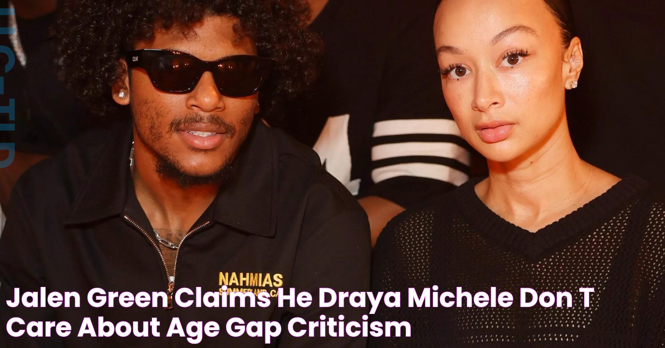 Draya Michele And Jalen Green: A Tale Of Talent And Triumph