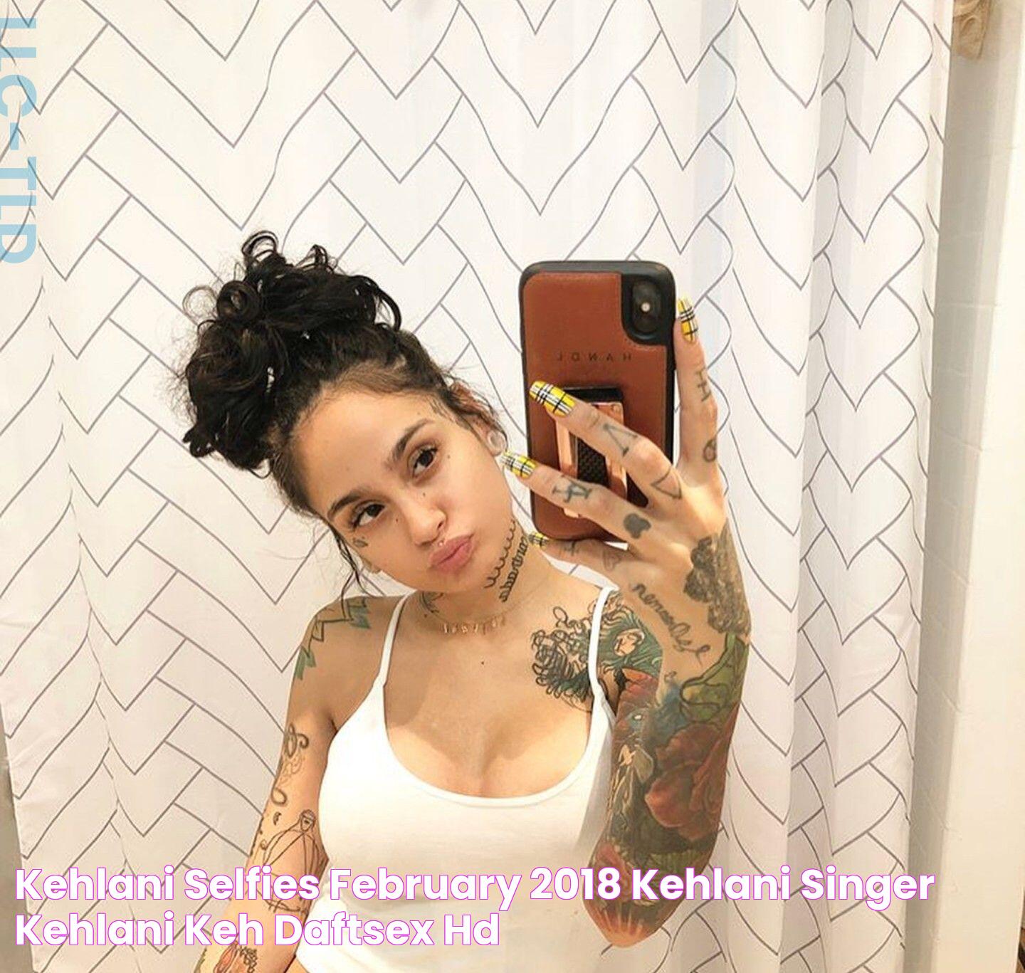 Kehlani selfies February 2018 Kehlani singer, Kehlani, Keh DaftSex HD