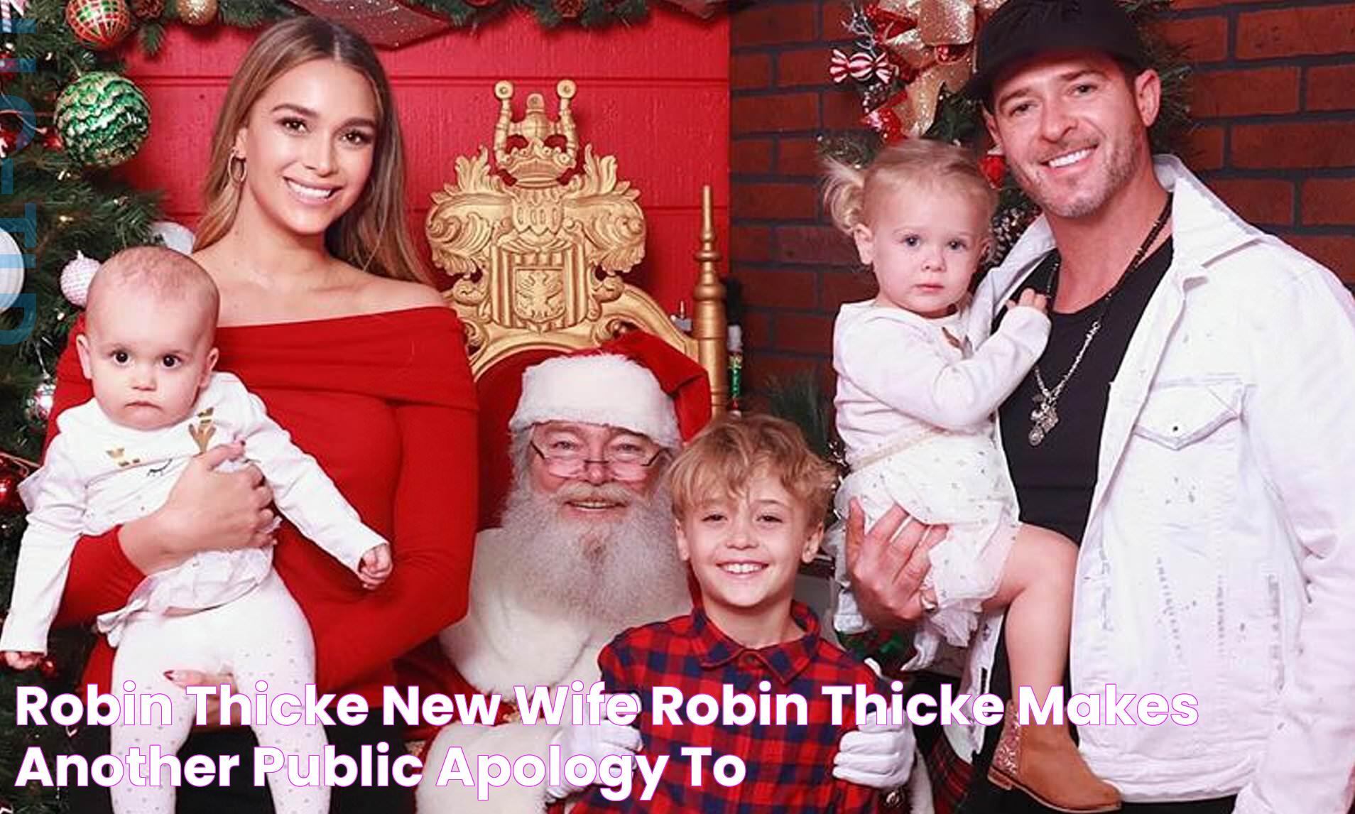 Robin Thicke New Wife / Robin Thicke Makes Another Public Apology To