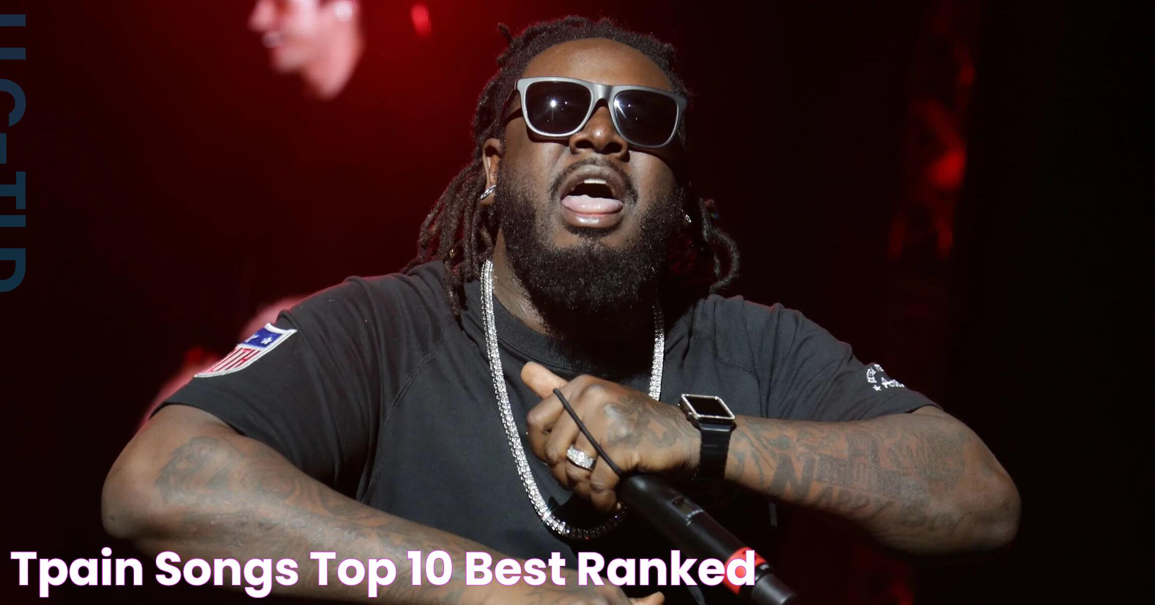 TPain Songs Top 10 Best, Ranked