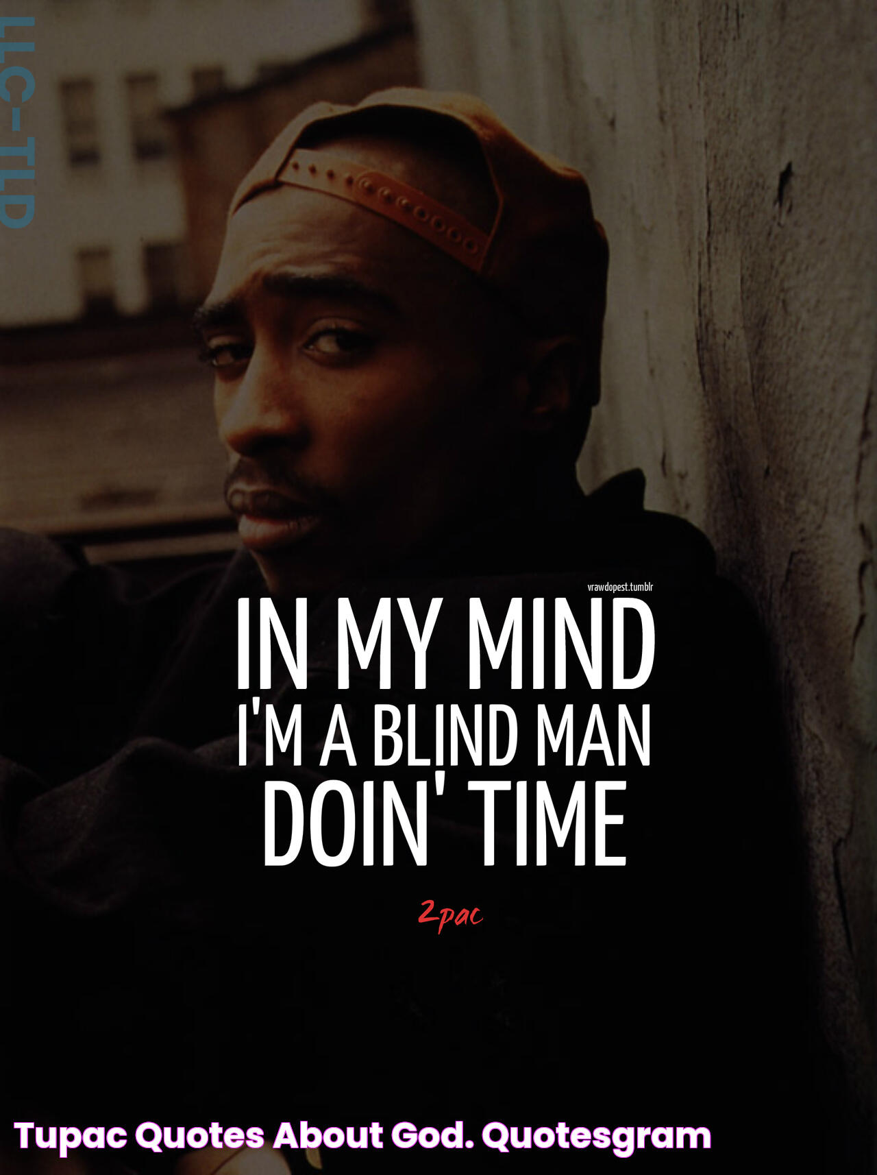 Tupac Quotes About God. QuotesGram