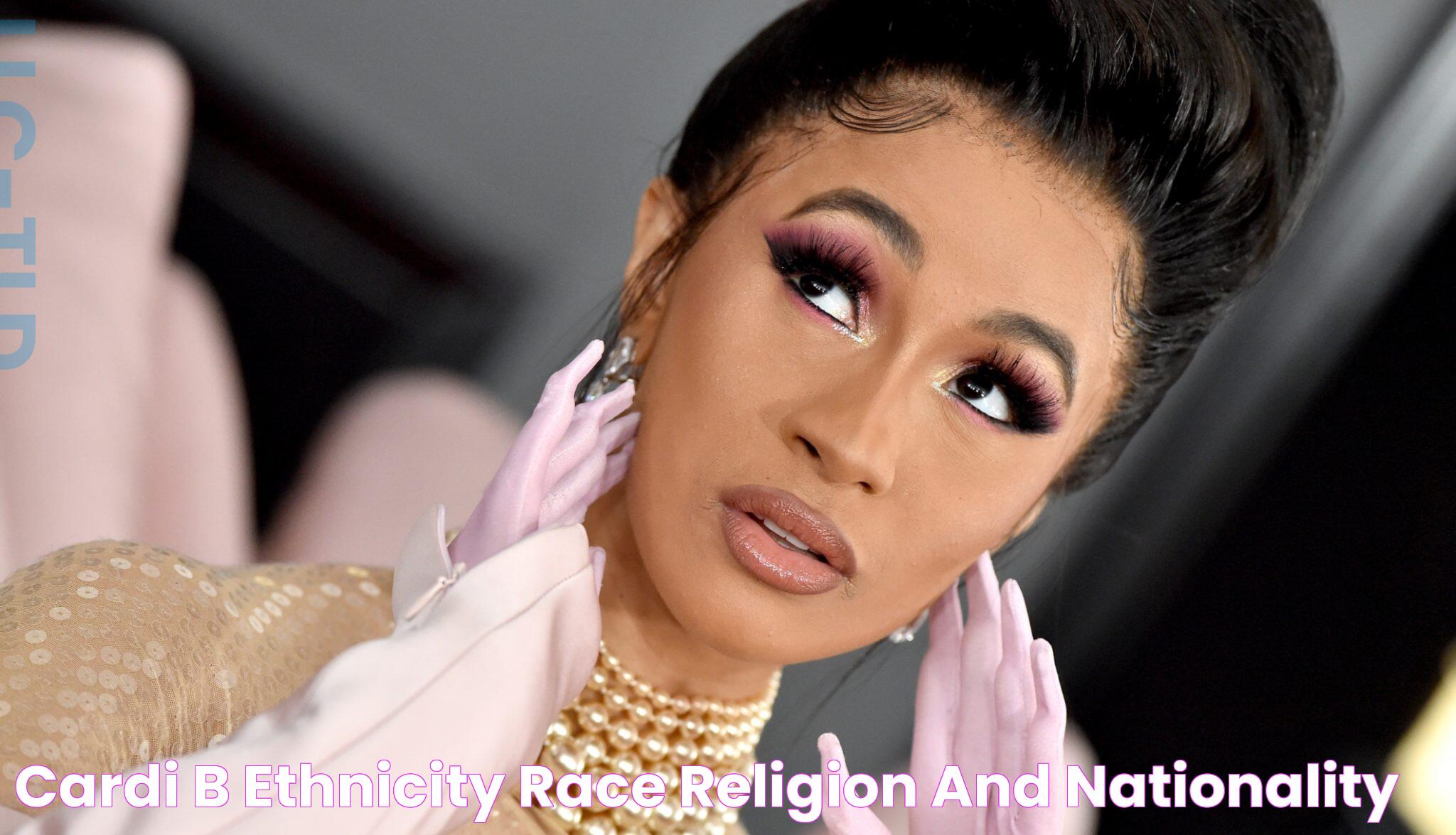 Cardi B's Ethnic Roots: A Deep Dive Into Her Heritage