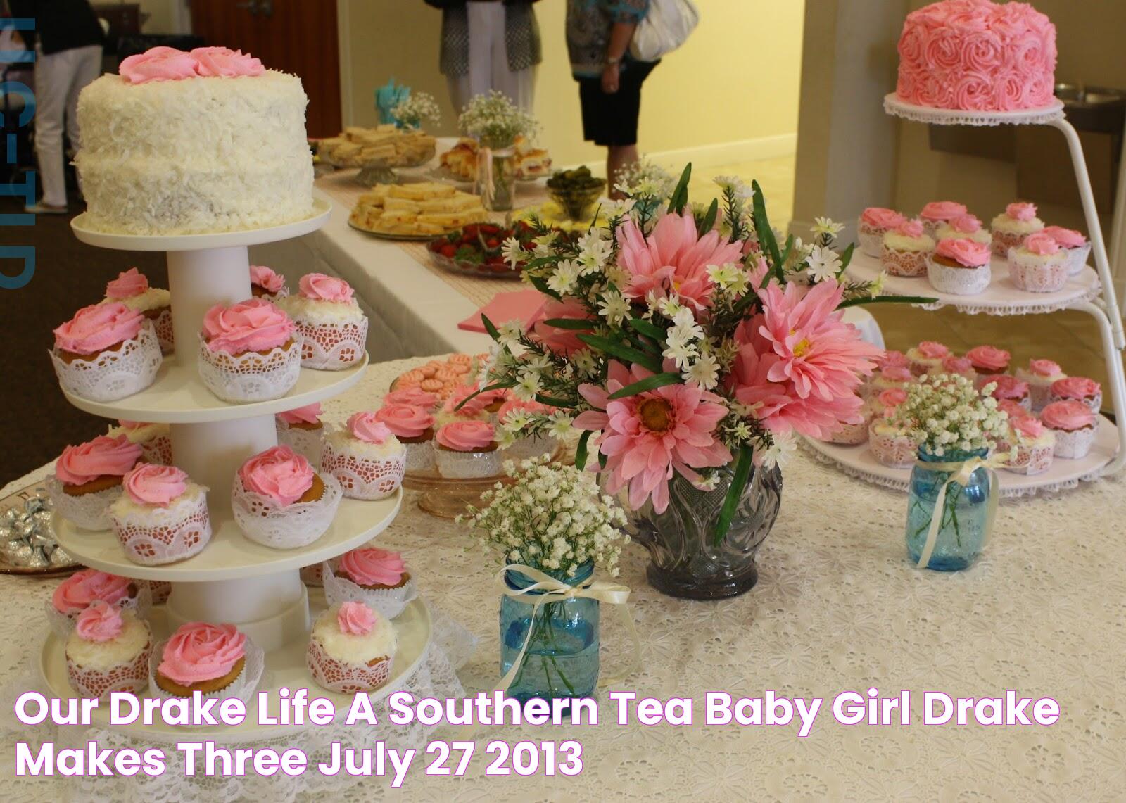 Our Drake Life A Southern Tea Baby Girl Drake Makes Three (July 27, 2013)