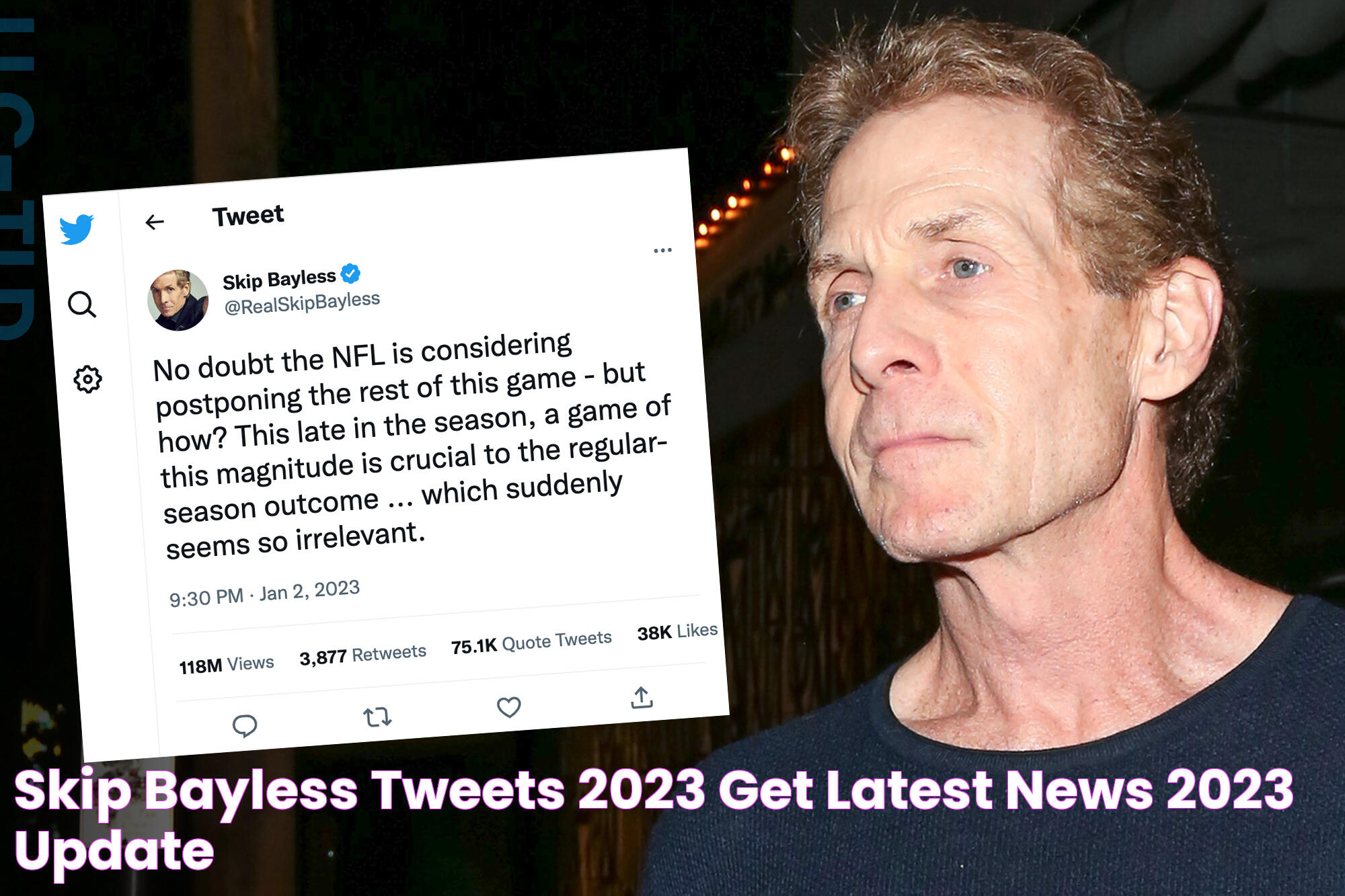 Skip Bayless Tweets: Insights, Impact &amp; Influence