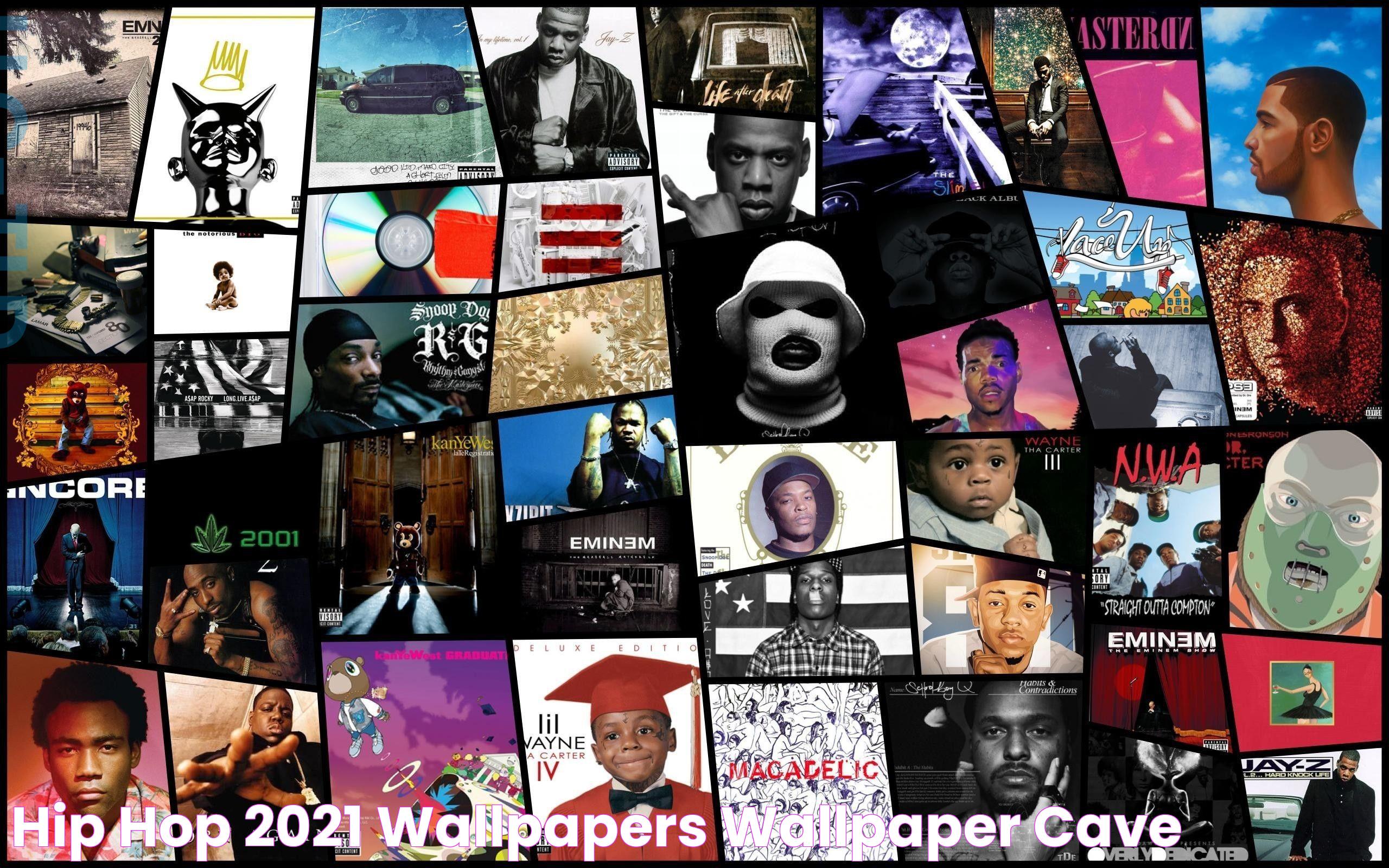 Hip Hop 2021 Wallpapers Wallpaper Cave