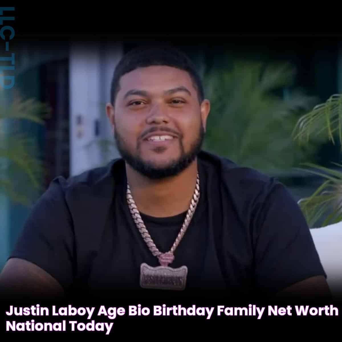 Justin Laboy Age, Bio, Birthday, Family, Net Worth National Today