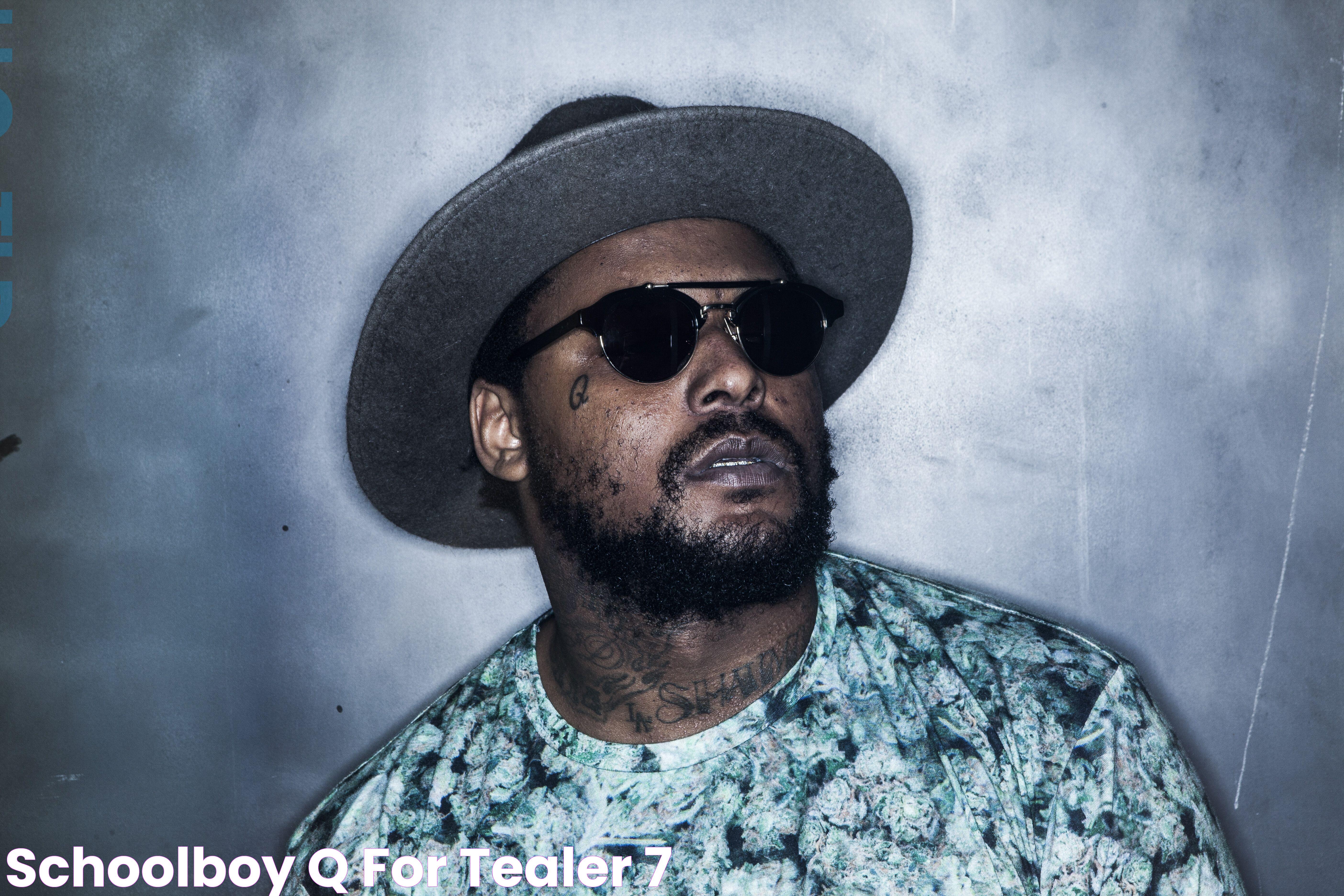 Schoolboy Q for Tealer 7