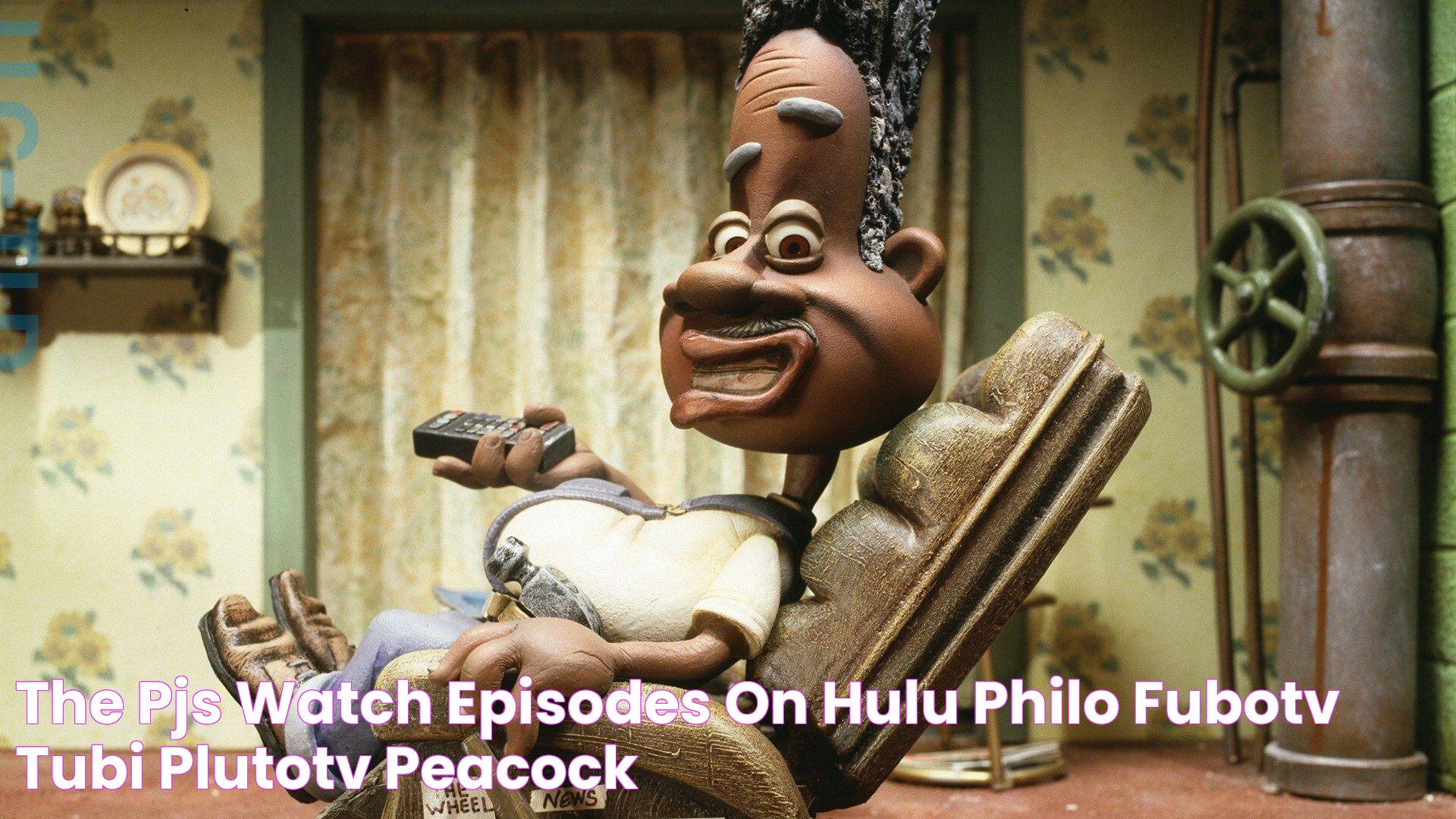 The PJs Watch Episodes on Hulu, Philo, fuboTV, Tubi, PlutoTV, Peacock