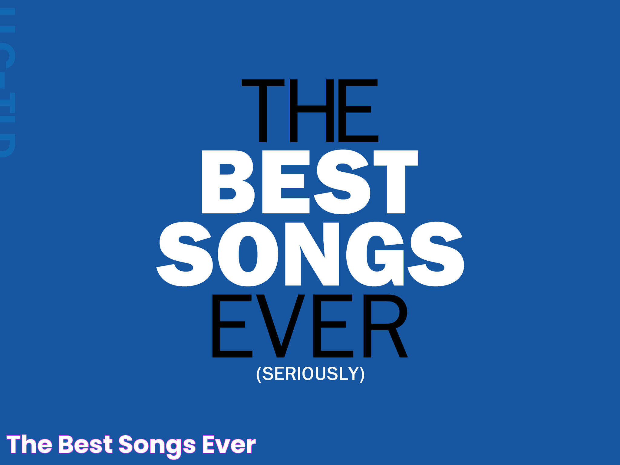 The best songs ever