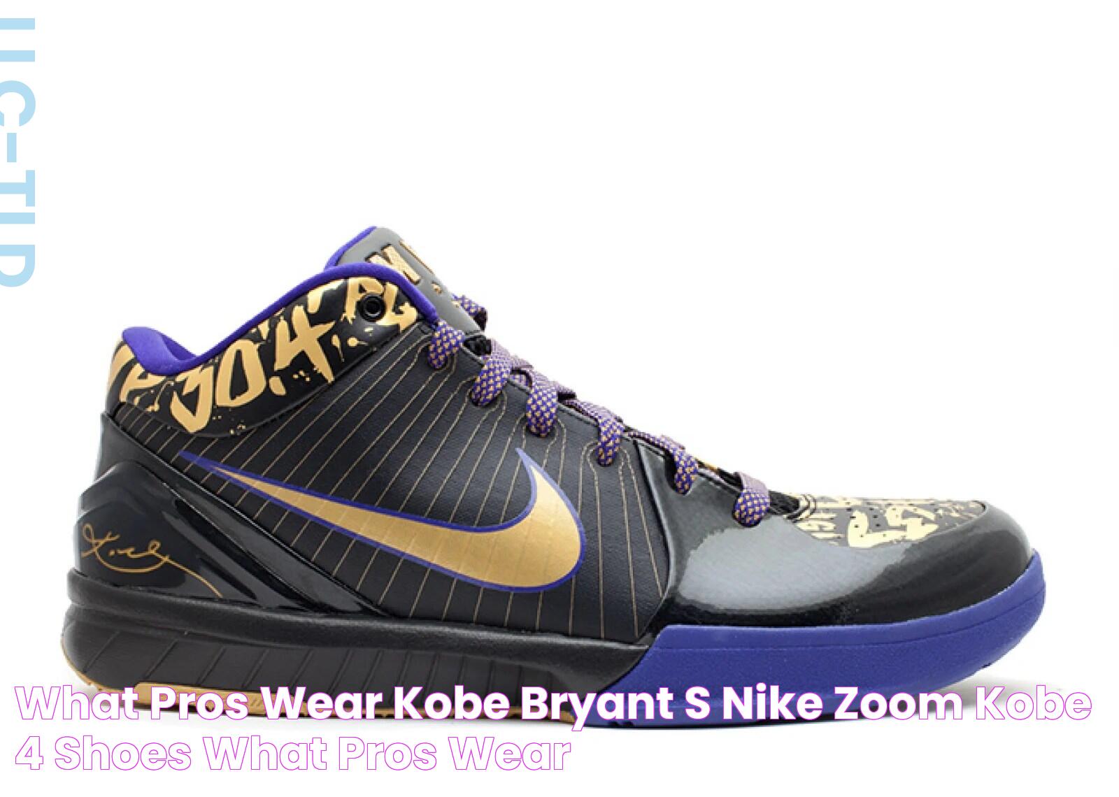 What Pros Wear Kobe Bryant's Nike Zoom Kobe 4 Shoes What Pros Wear