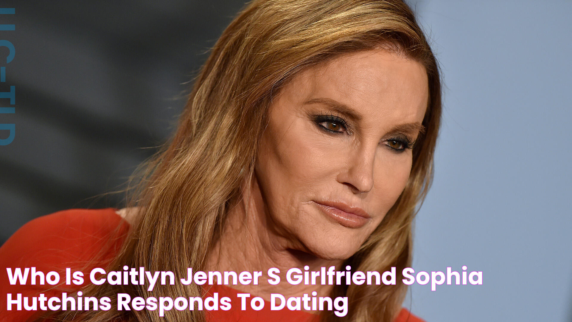 Who Is Caitlyn Jenner’s Girlfriend? Sophia Hutchins Responds to Dating