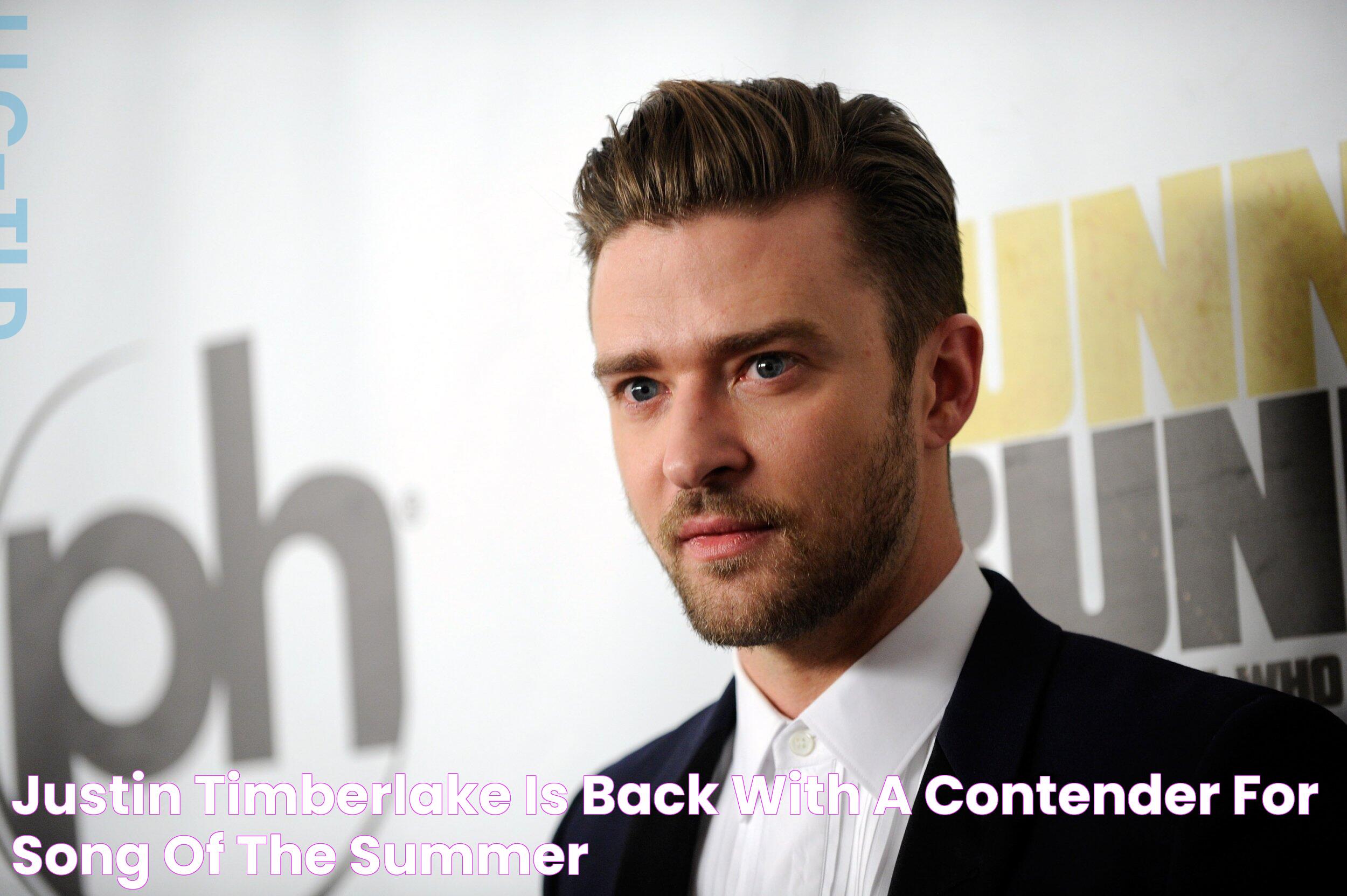 Justin Timberlake Is Back With a Contender for Song of the Summer