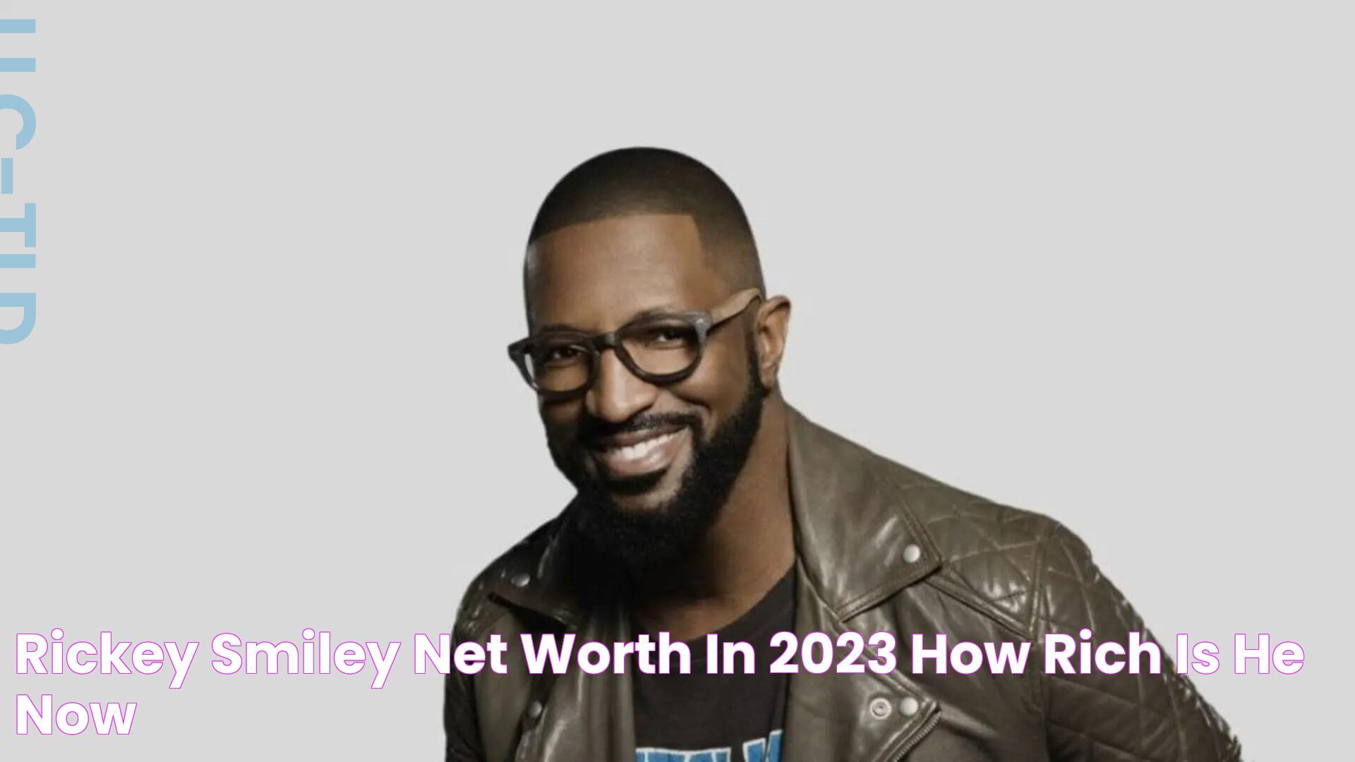 Rickey Smiley Net Worth in 2023 How Rich Is He Now?