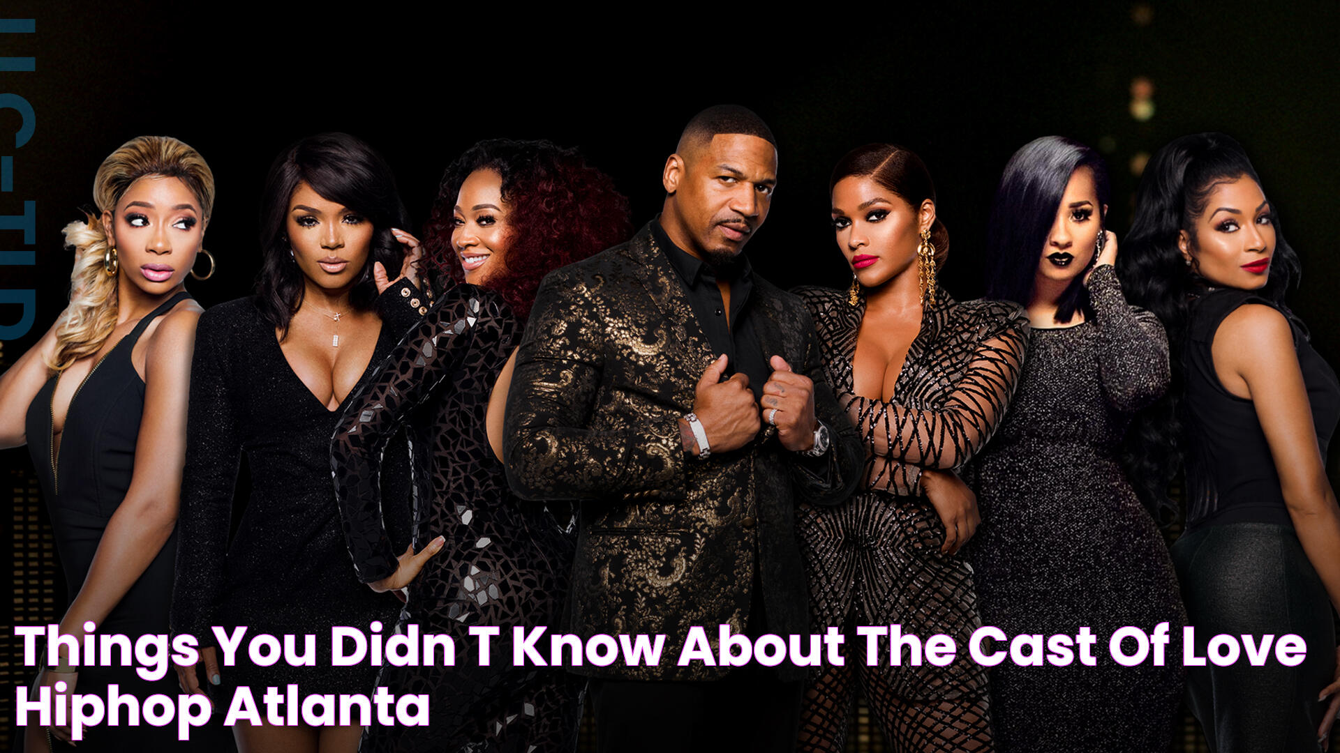 Love And Hip Hop Atlanta Cast: A Detailed Look At The Stars