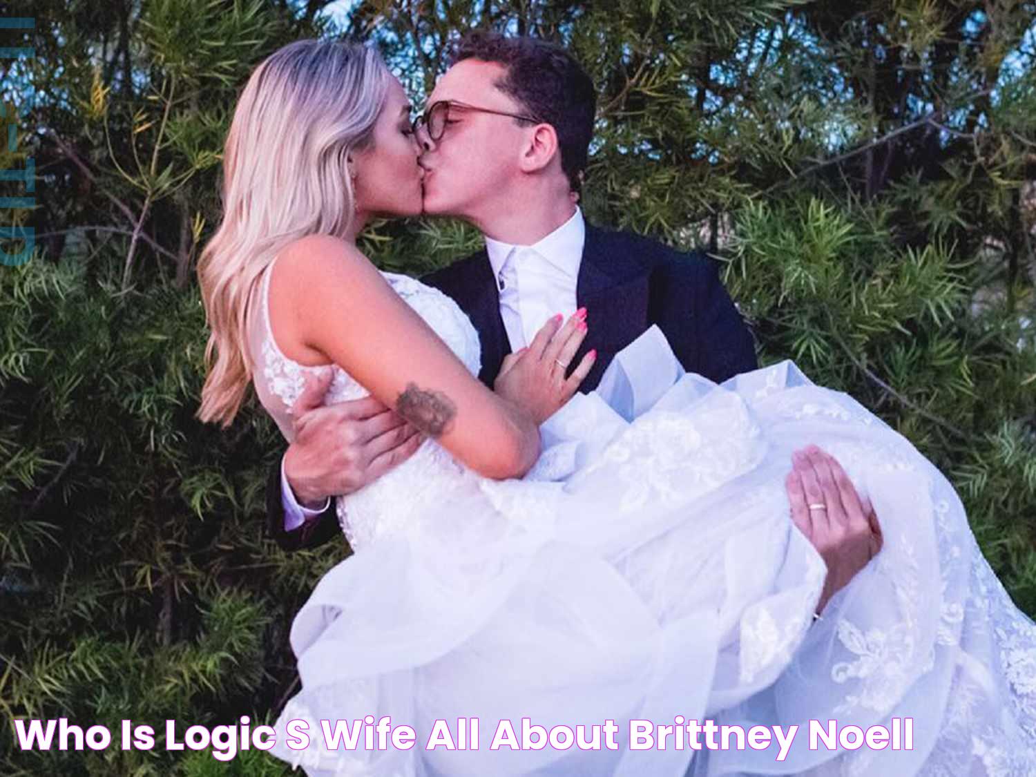 Who Is Logic's Wife? All About Brittney Noell