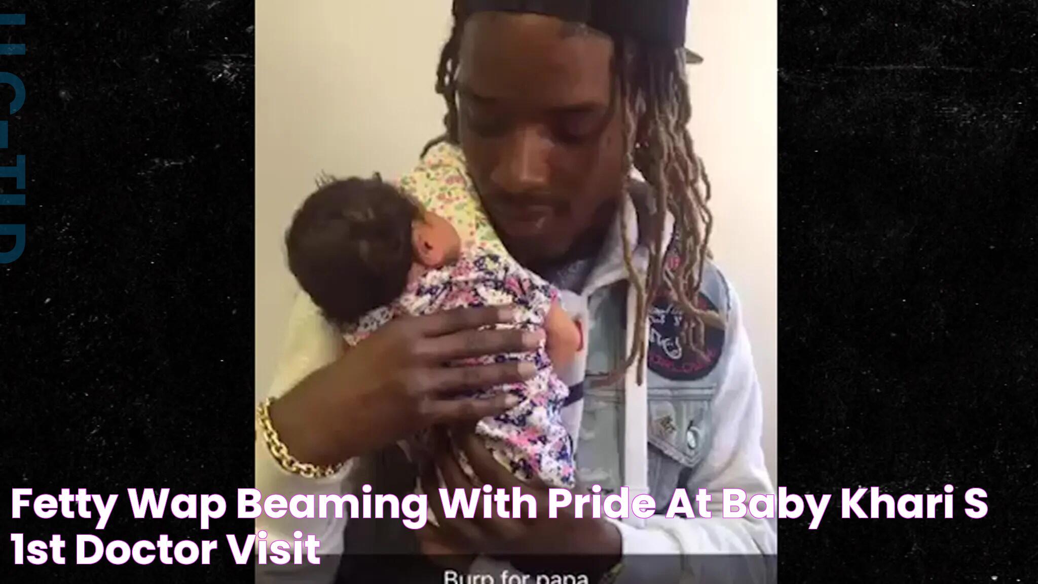 Fetty Wap Beaming With Pride At Baby Khari's 1st Doctor Visit