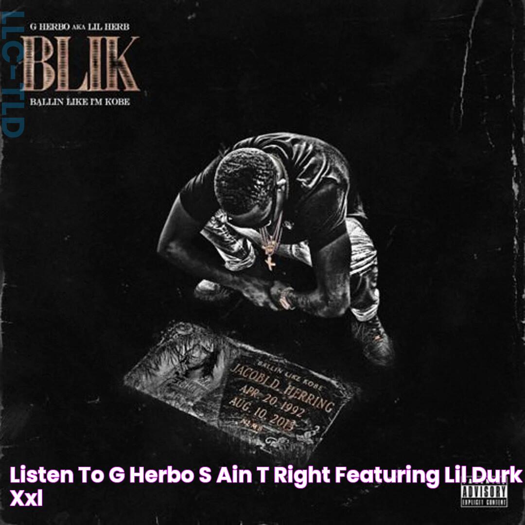 Ultimate Guide To Lil Durk And G Herbo: A Dynamic Duo In Hip-Hop