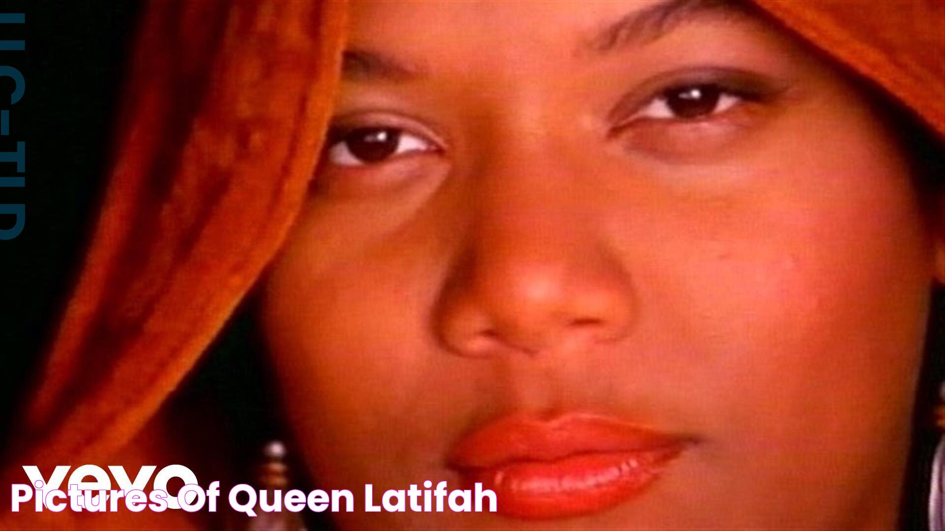 Pictures of Queen Latifah