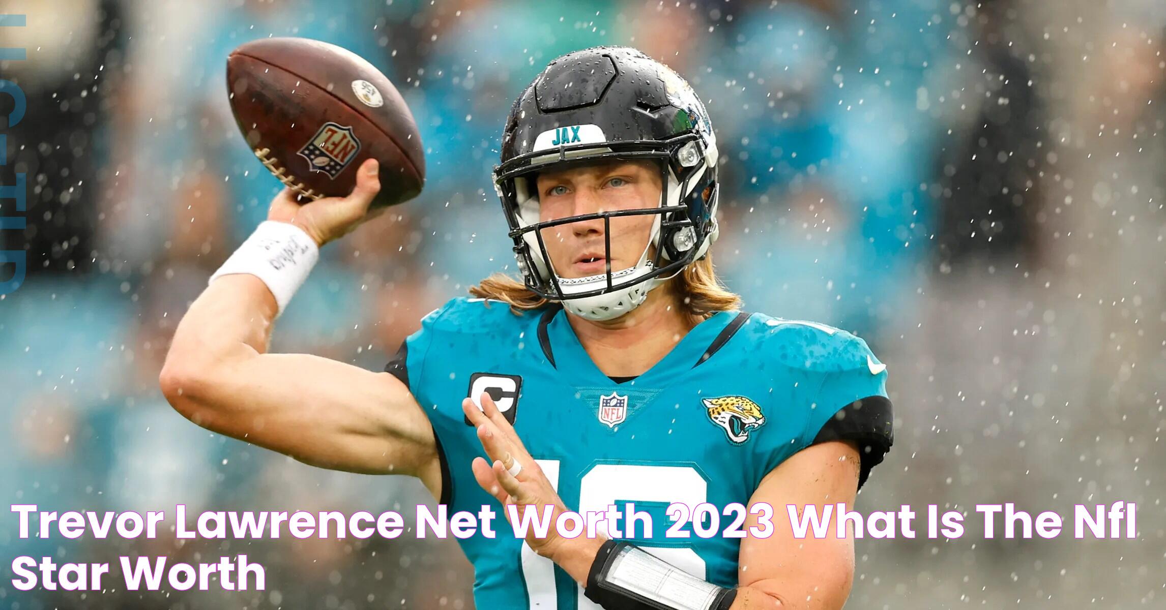 Trevor Lawrence Net Worth 2023 What Is The NFL Star Worth?