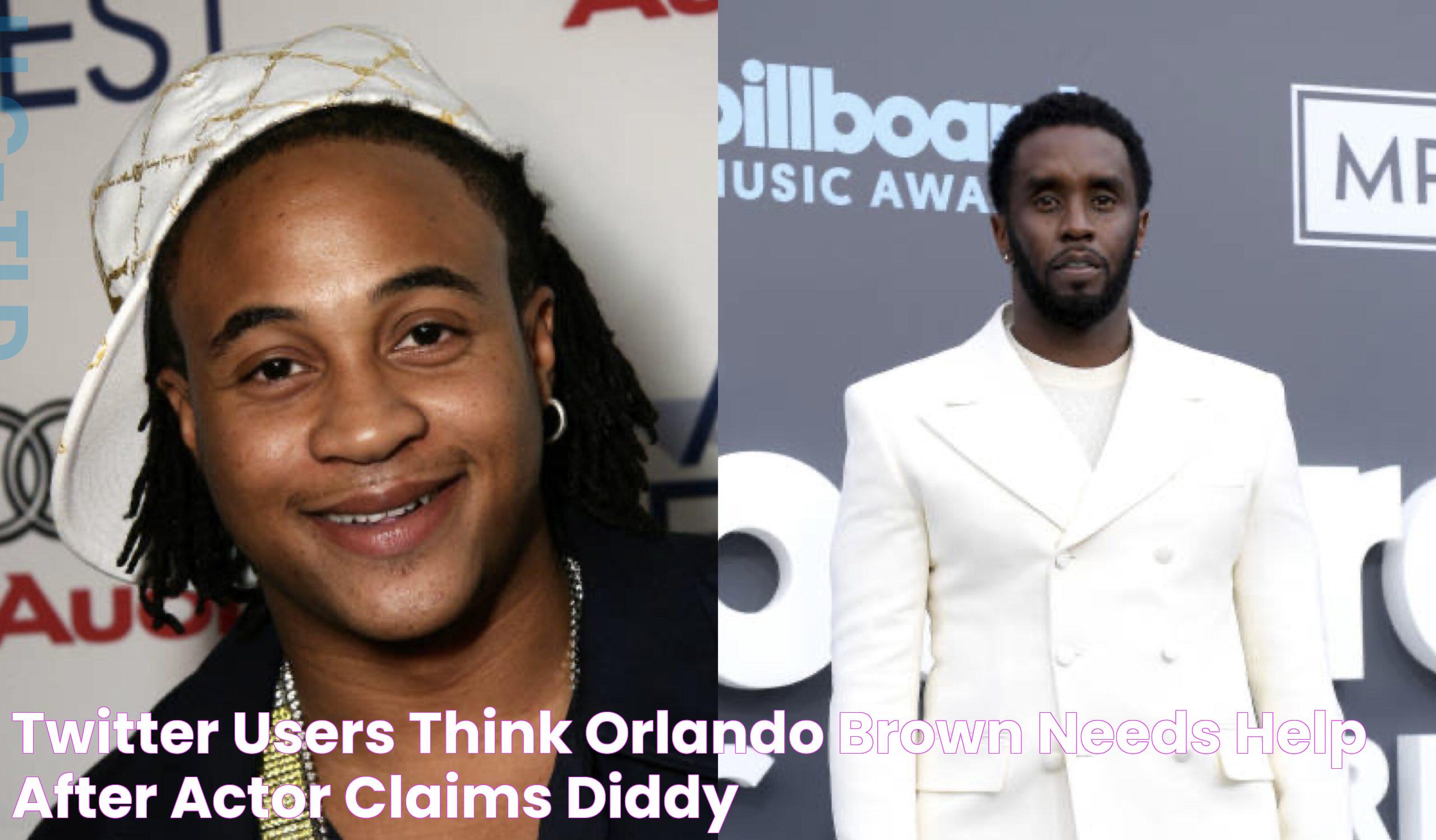 Twitter Users Think Orlando Brown Needs Help After Actor Claims Diddy