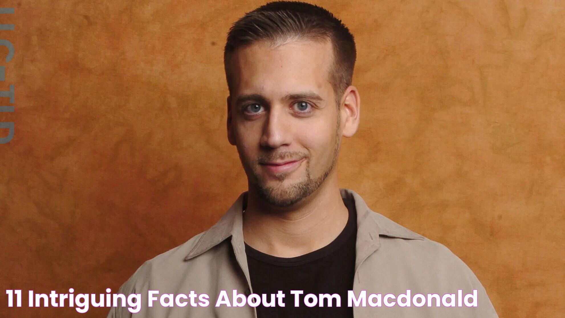 Alluring Facts About Tom MacDonald Worth Knowing