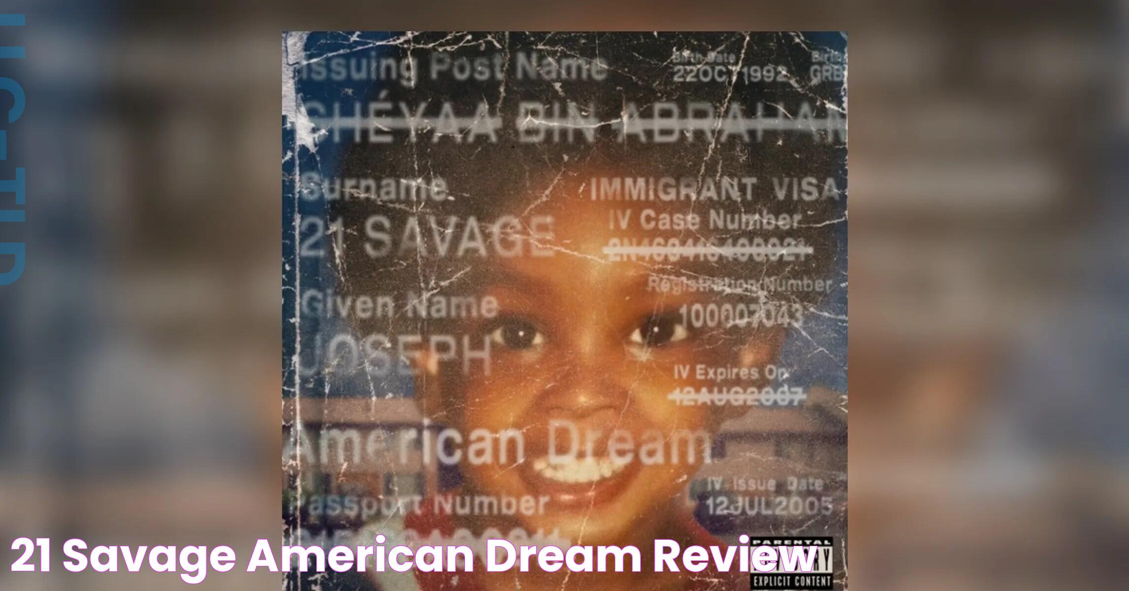 21 Savage "American Dream" Review