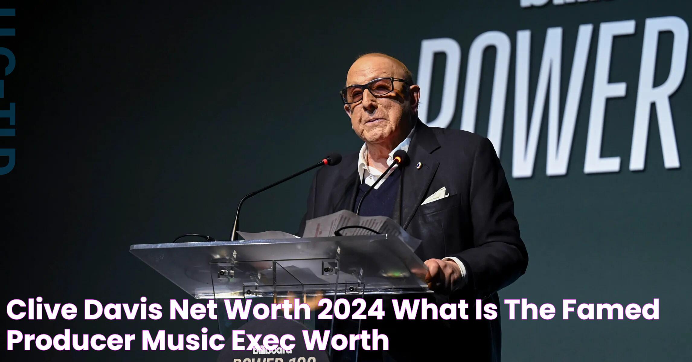 Clive Davis Net Worth 2024 What Is The Famed Producer & Music Exec Worth?