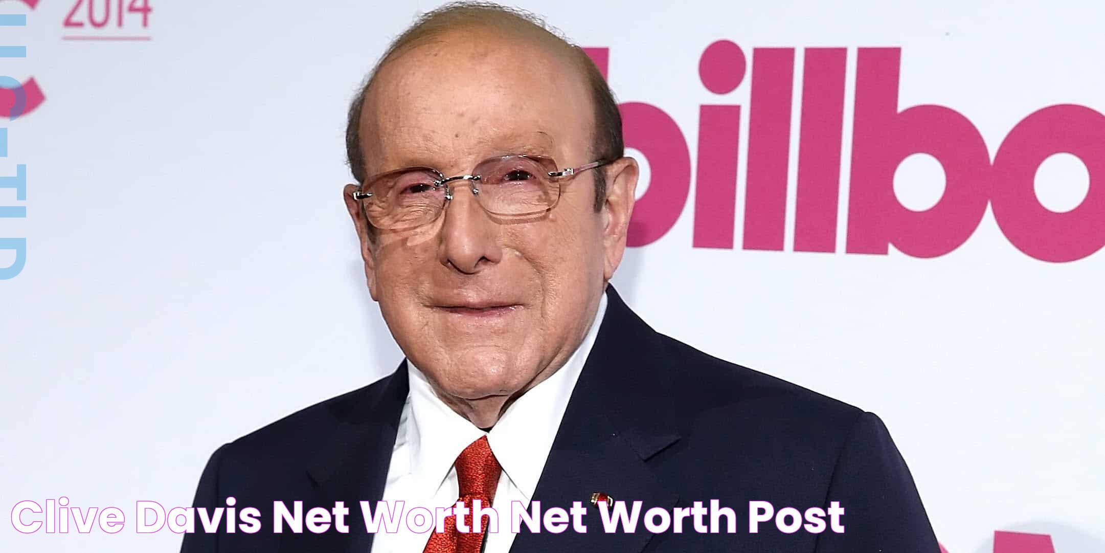 Clive Davis Net Worth Forbes: Insights Into The Iconic Music Mogul's Wealth