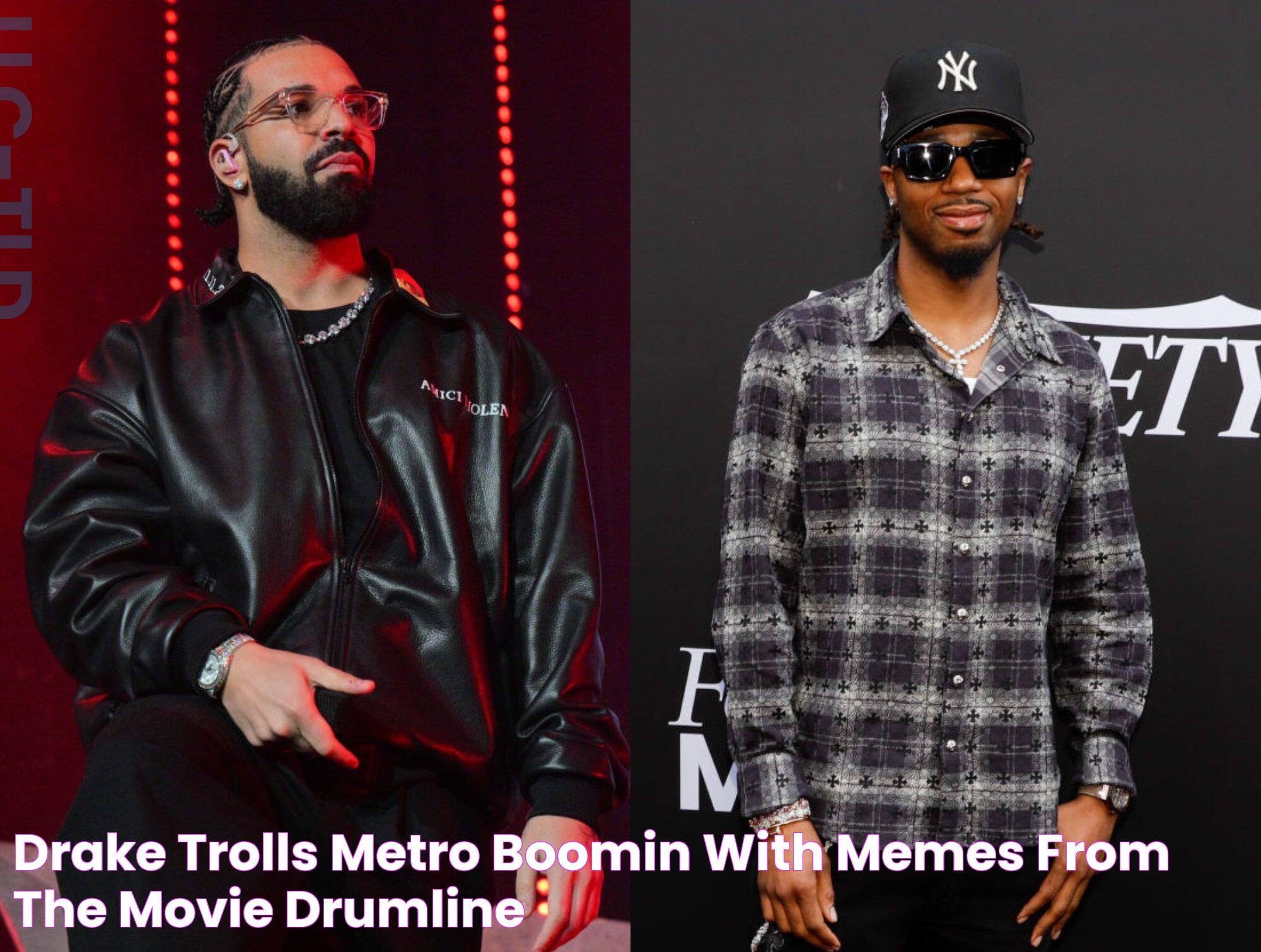 Drake Trolls Metro Boomin With Memes From The Movie Drumline