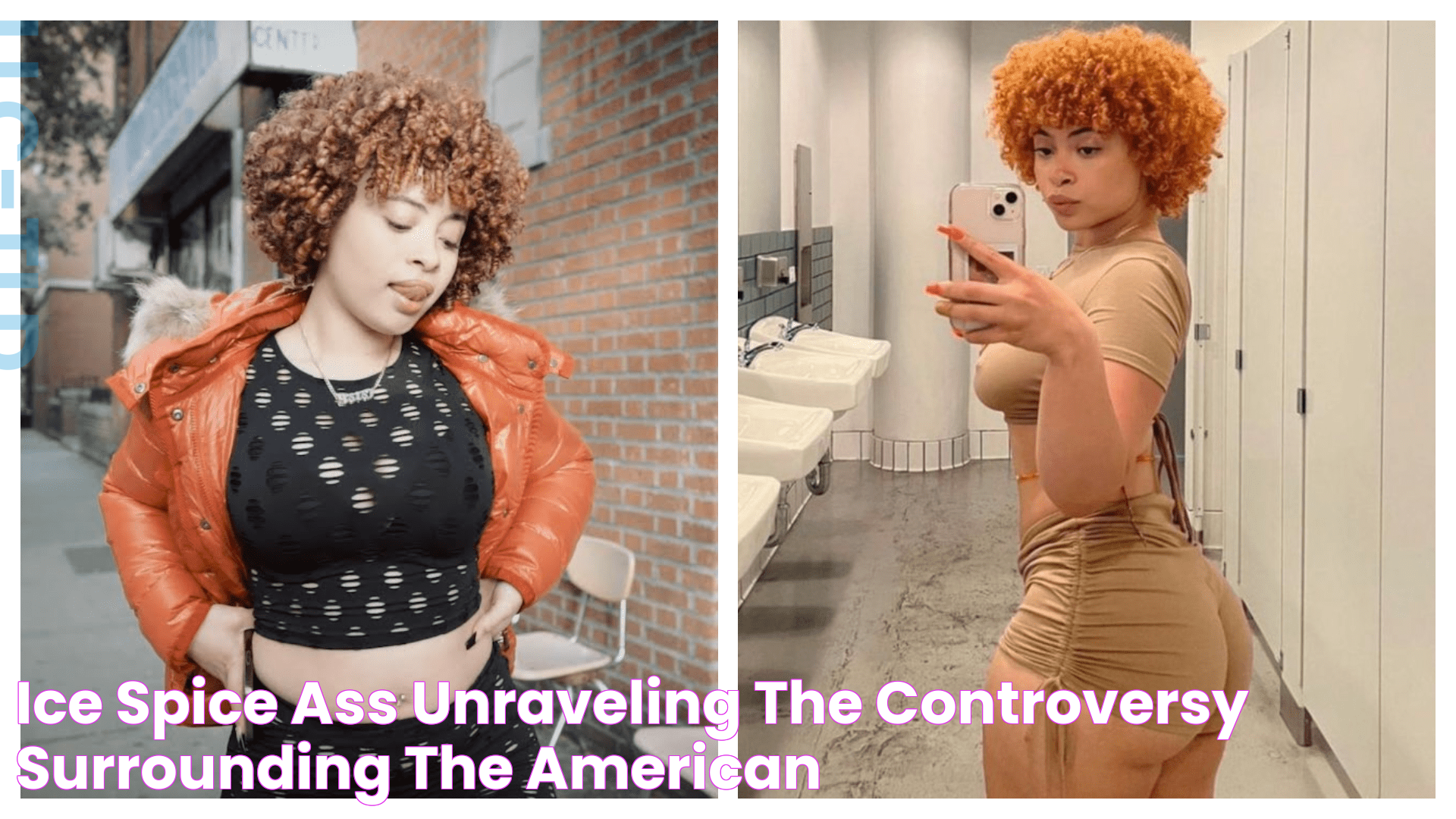 Ice Spice Ass Unraveling the controversy surrounding the American