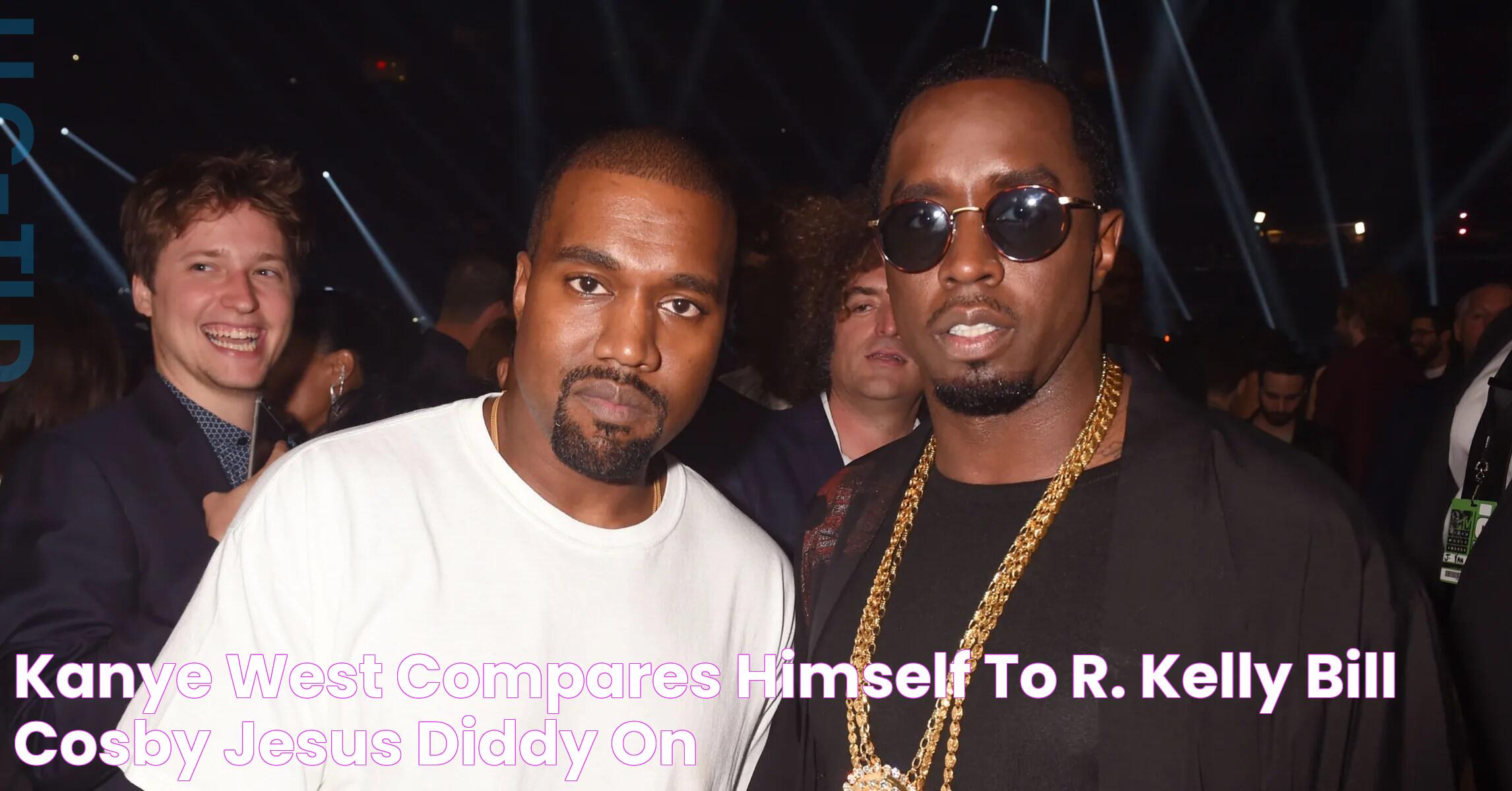 Kanye West Compares Himself To R. Kelly, Bill Cosby, Jesus & Diddy On